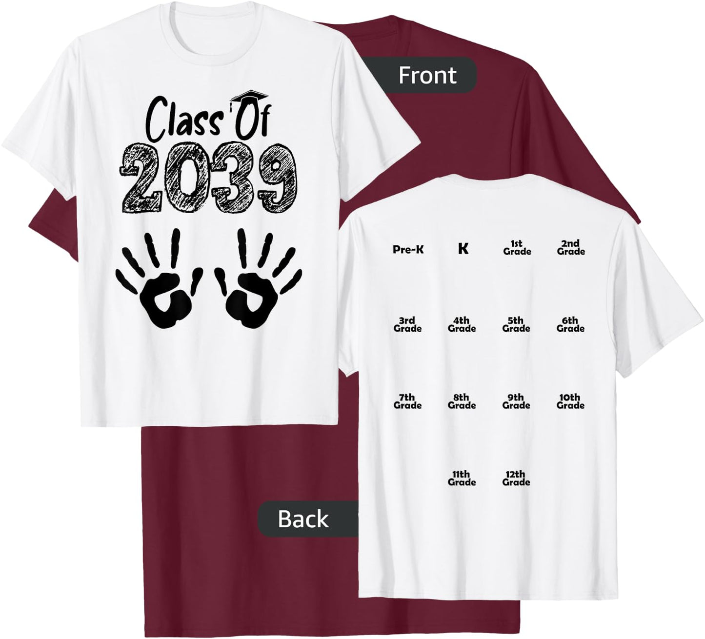 Class of 2039 Grow With Me Shirt Handprint On Back Pre-K T-Shirt - T-Shirt | Maroon