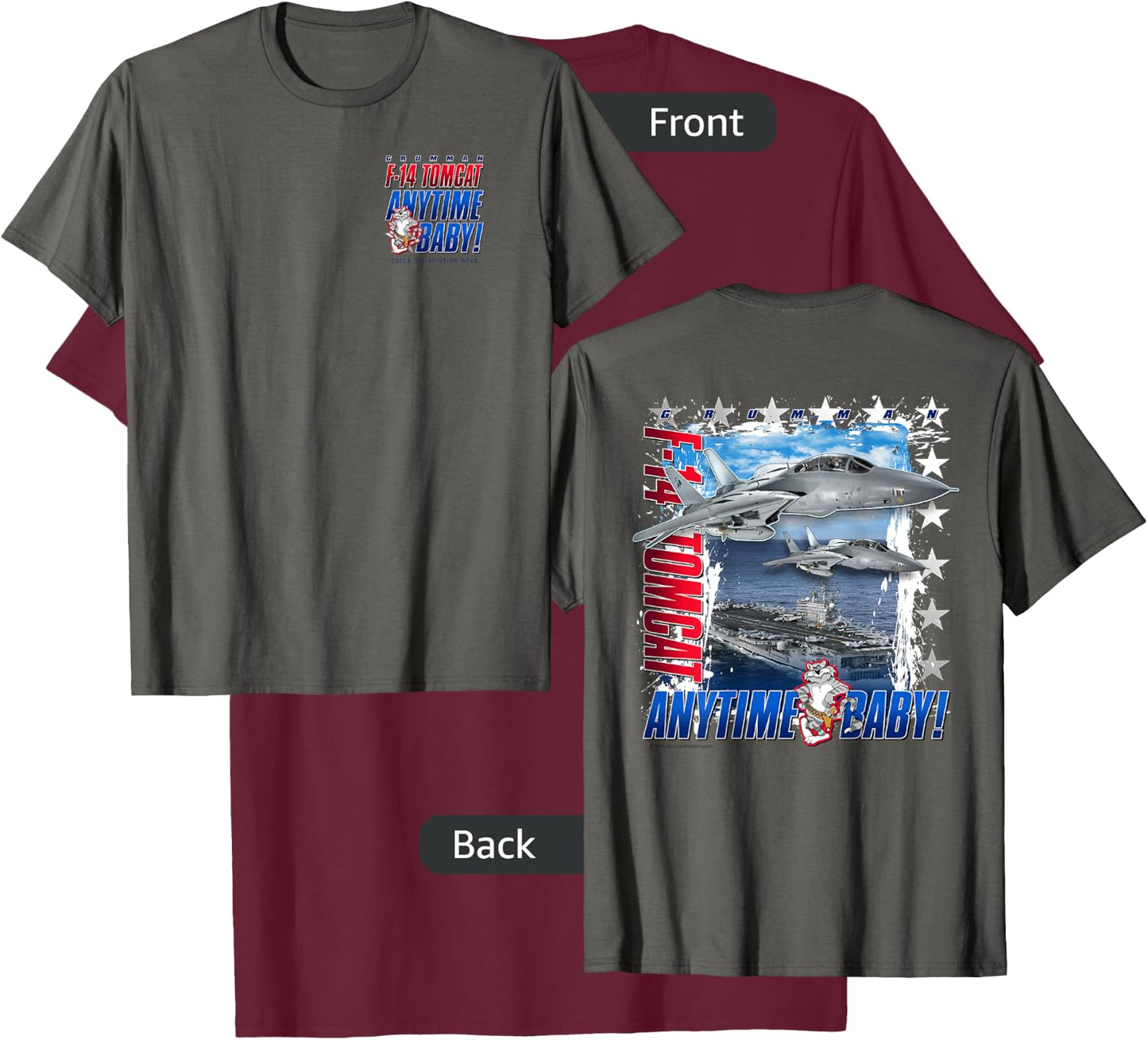 F-14 Tomcat Anytime Baby Jet 2 Sided T-Shirt - T-Shirt | Maroon
