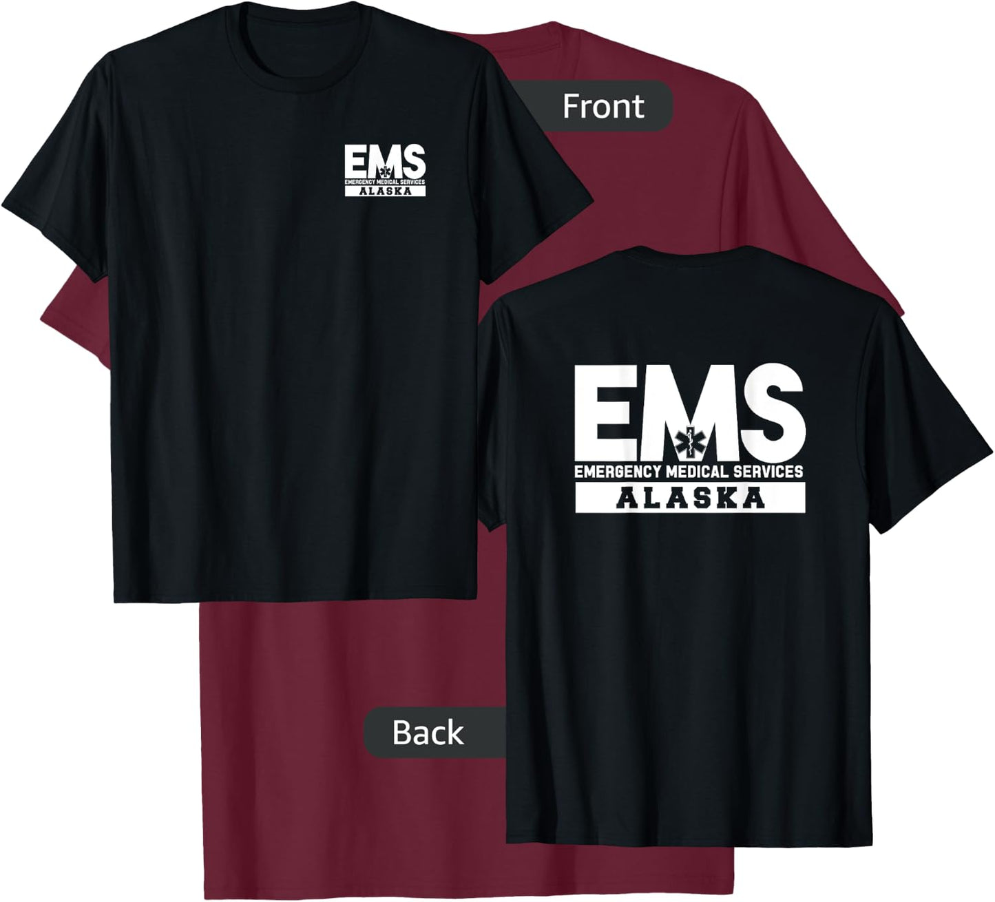 Alaska EMS Emergency Medical Services EMT Tech Duty T-Shirt - T-Shirt | Maroon