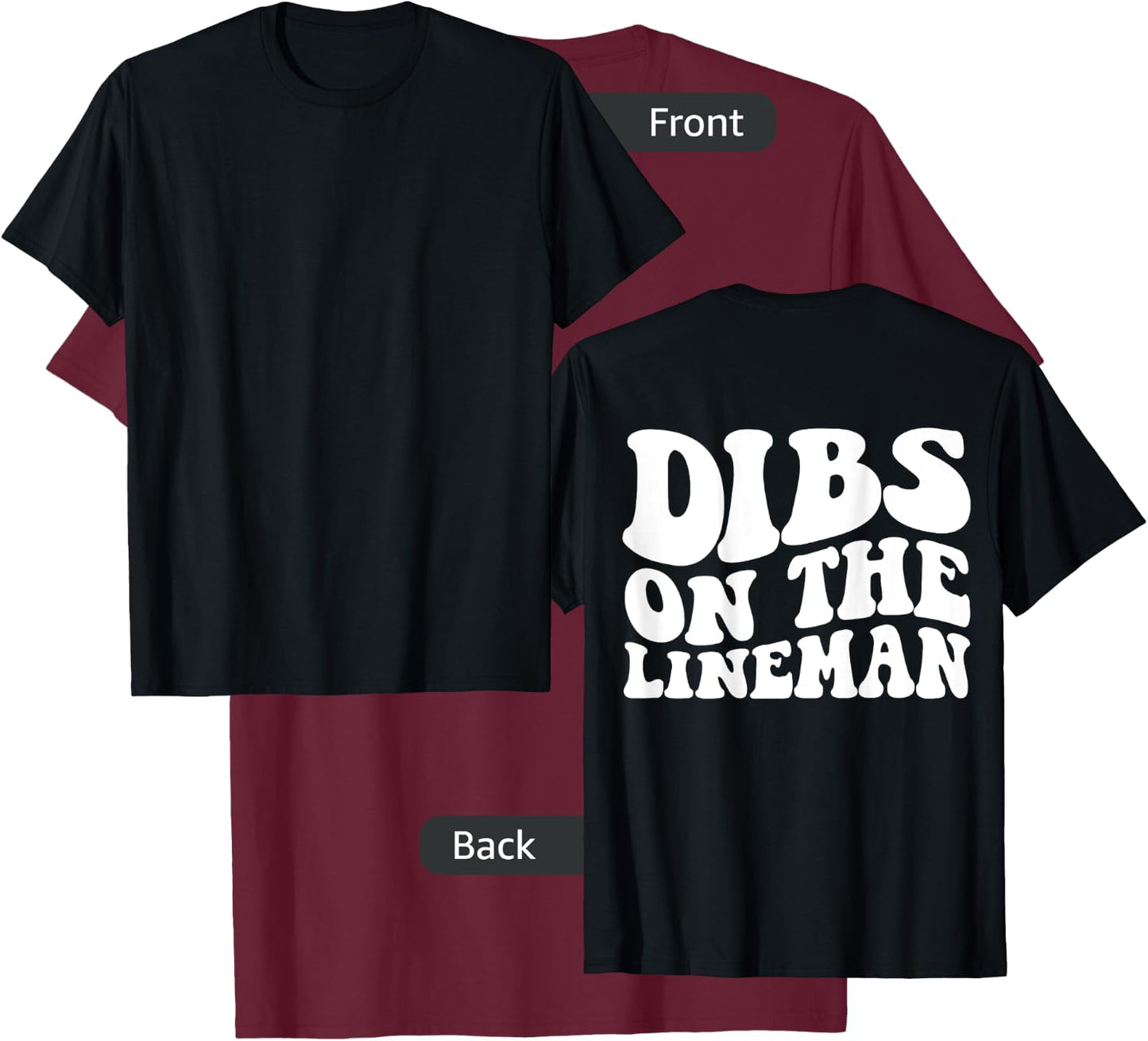 Dibs on the Lineman T-Shirt - T-Shirt | Maroon
