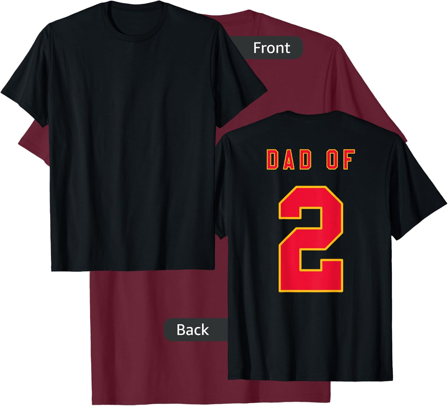 DAD OF 2 Shirt Funny New Dad of Two or Dad To Be Again Gift T-Shirt - T-Shirt | Maroon