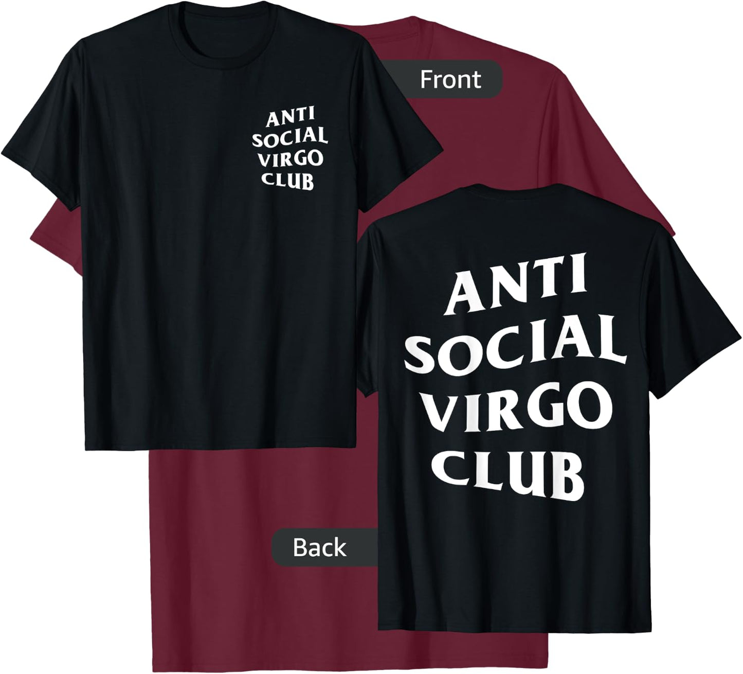 anti social Virgo club introvert birth sign virgo zodiac T-Shirt - T-Shirt | Maroon