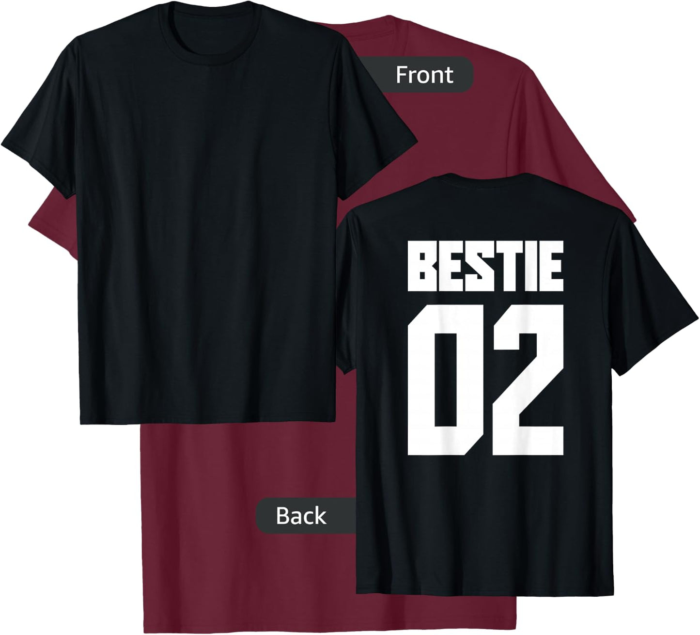 Bestie 01 Bestie 02 Bestie Squad Matching BFF Friend Crew T-Shirt - T-Shirt | Maroon