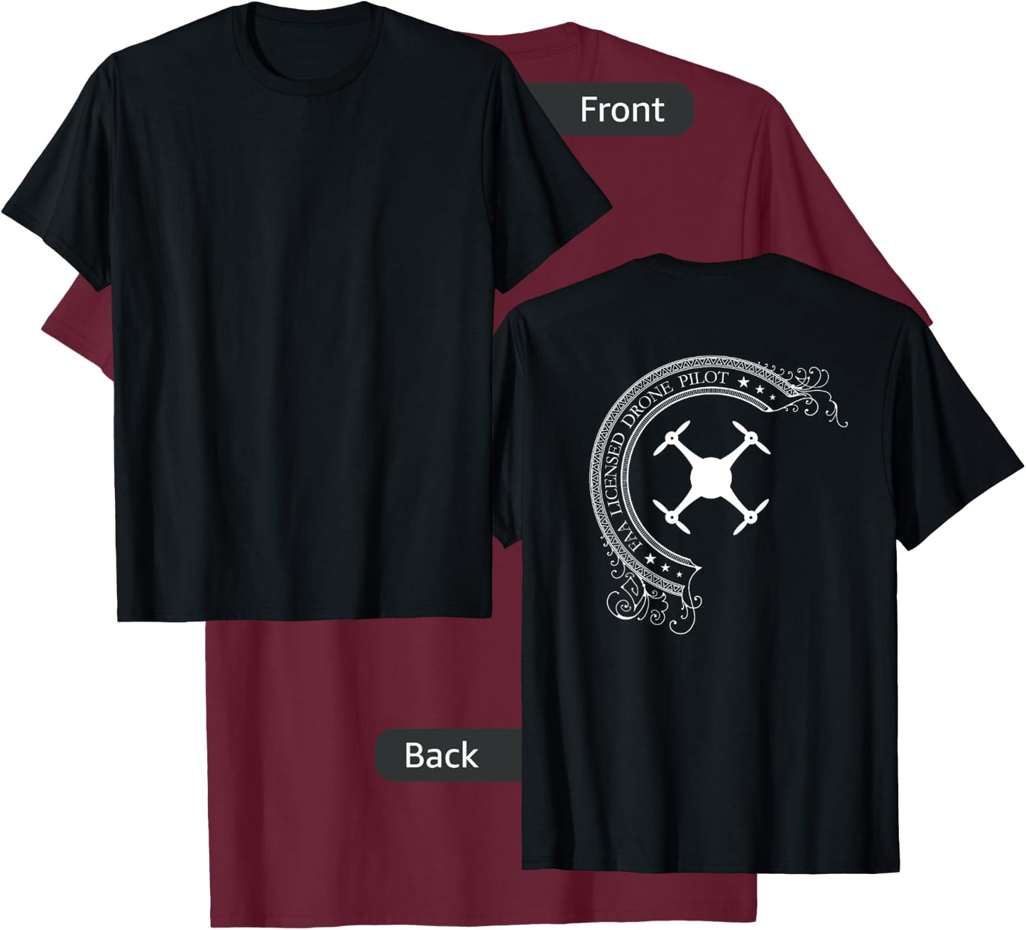 FAA Licensed UAV Multirotor Drone Pilot - BACK DESIGN T-Shirt - T-Shirt | Maroon