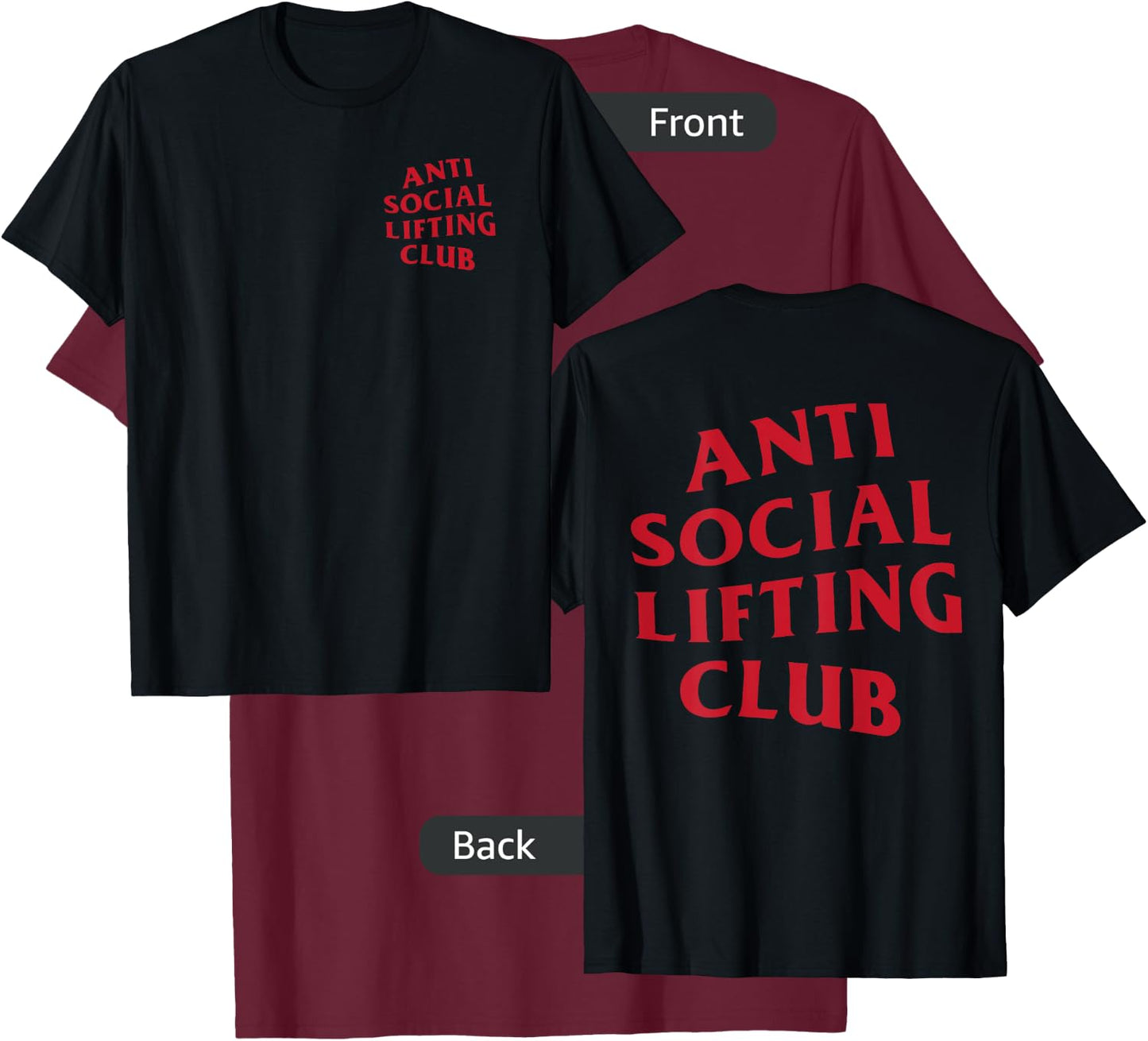 Anti Social Lifting Club: Red Logo (Front + Back) T-Shirt - T-Shirt | Maroon