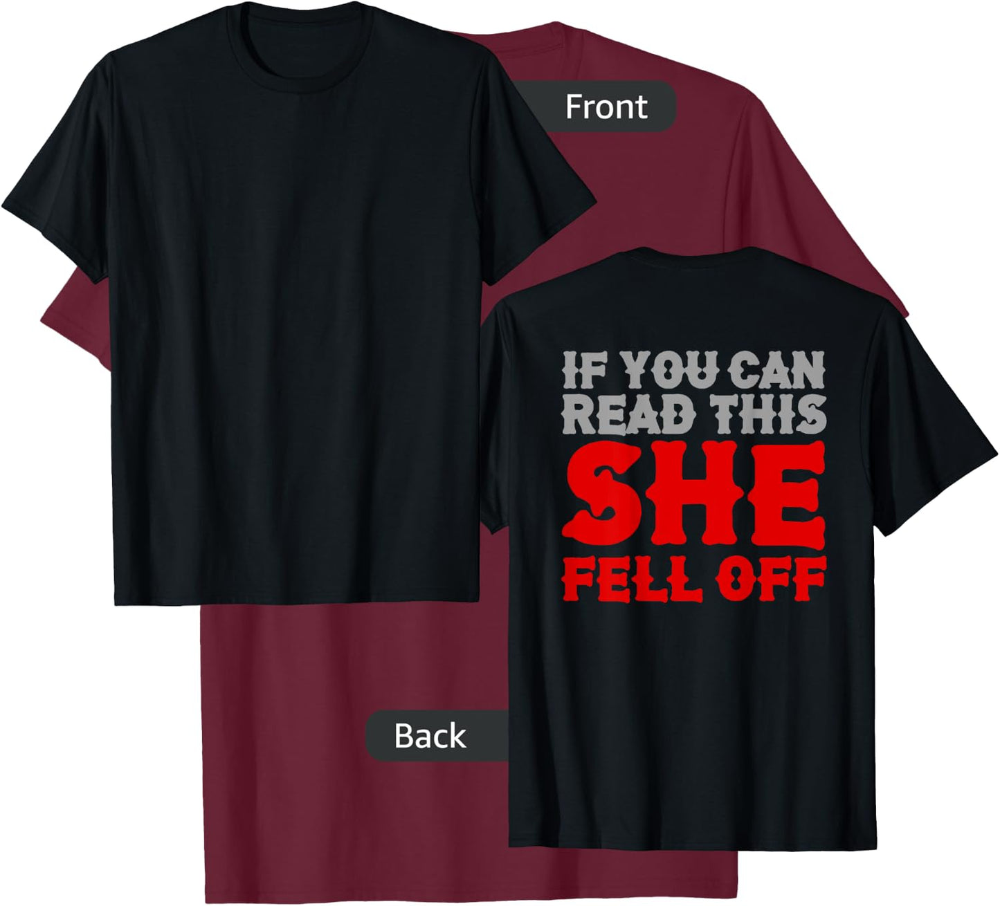 If You Can Read This She Fell Off Biker Motorcyclist T-Shirt - T-Shirt | Maroon