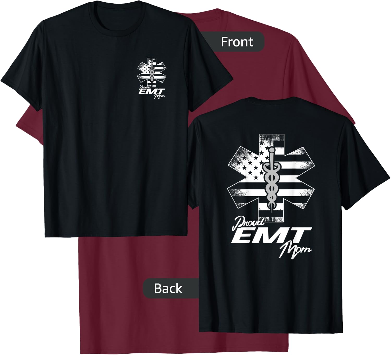 Proud EMT Mom Emergency Medical Technician T Shirt T-Shirt - T-Shirt | Maroon