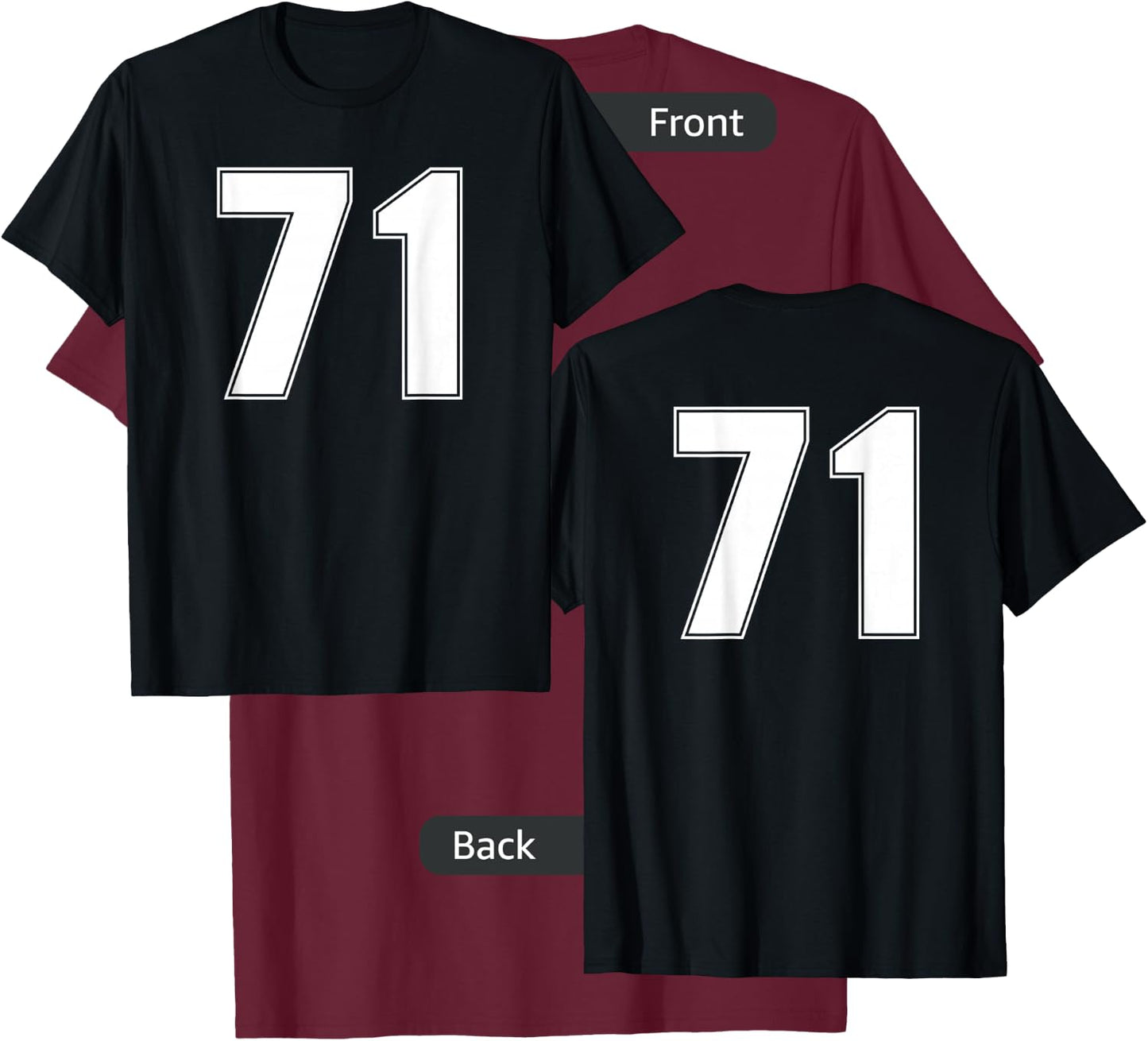 Number 71 Seventy One Year Sport Jersey #71 Front & Back T-Shirt - T-Shirt | Maroon
