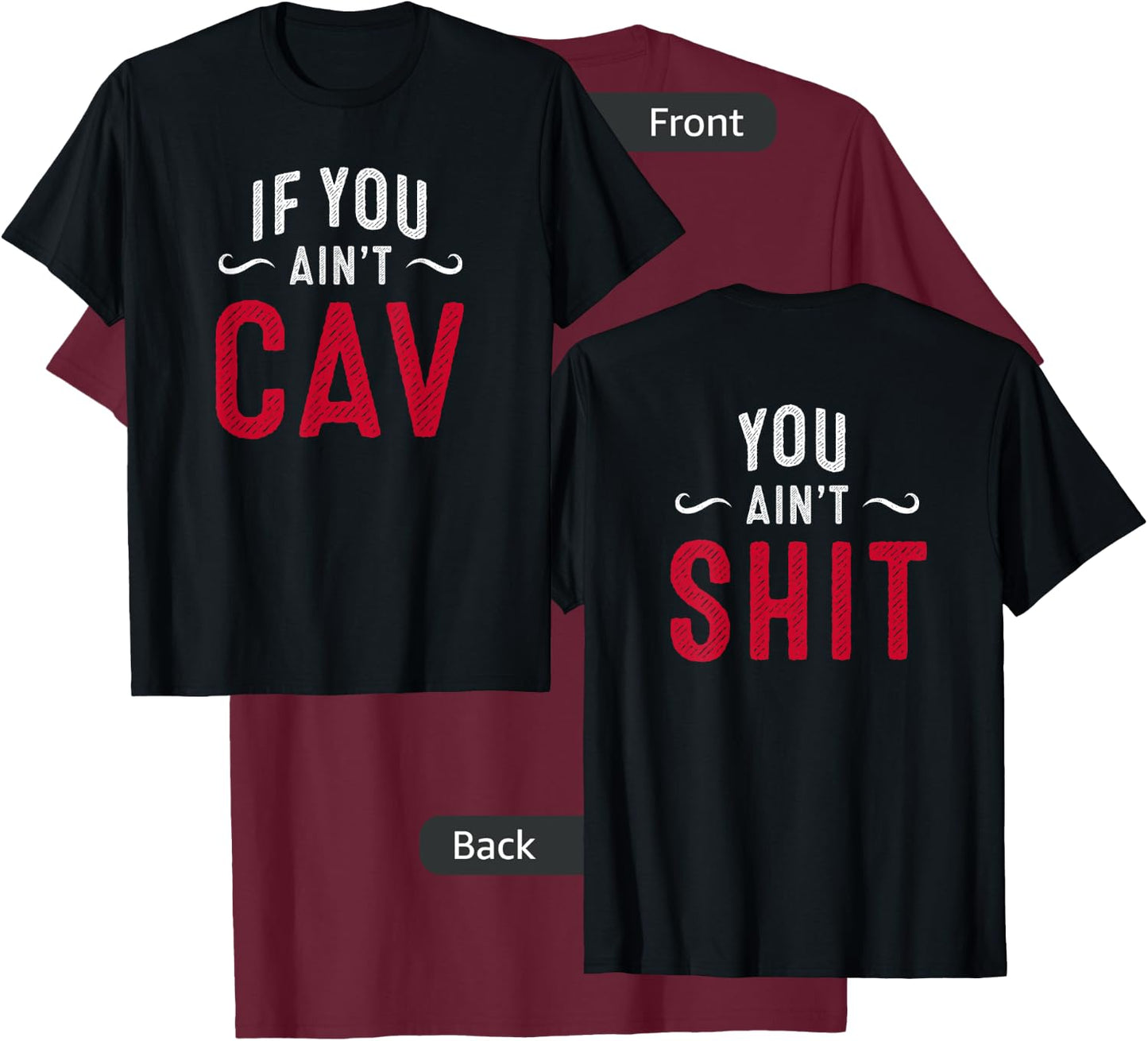 Cavalry Scout 19D If You Ain't CAV You Ain't Shit Vintage Themed Men's Black Small T-Shirt - T-Shirt | Maroon
