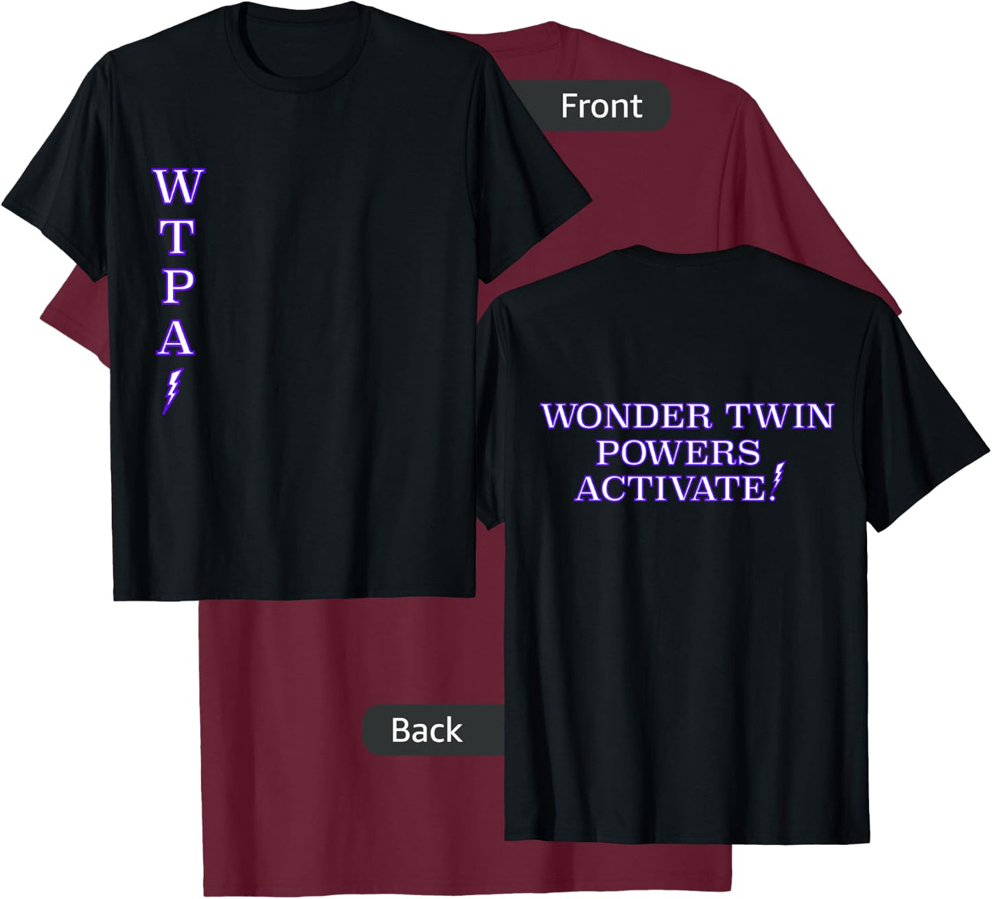 Wonder Twin Powers Activate T Shirt Identical and Fraternal T-Shirt - T-Shirt | Maroon