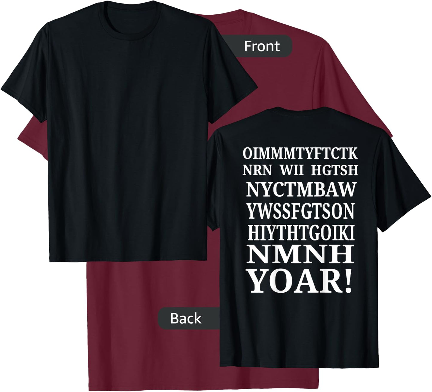 Once I Make My Move You're Free To Check The King (on back) T-Shirt - T-Shirt | Maroon