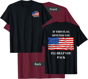 If This Flag Offends You I Will Help You Pack. T-Shirt - T-Shirt | Maroon