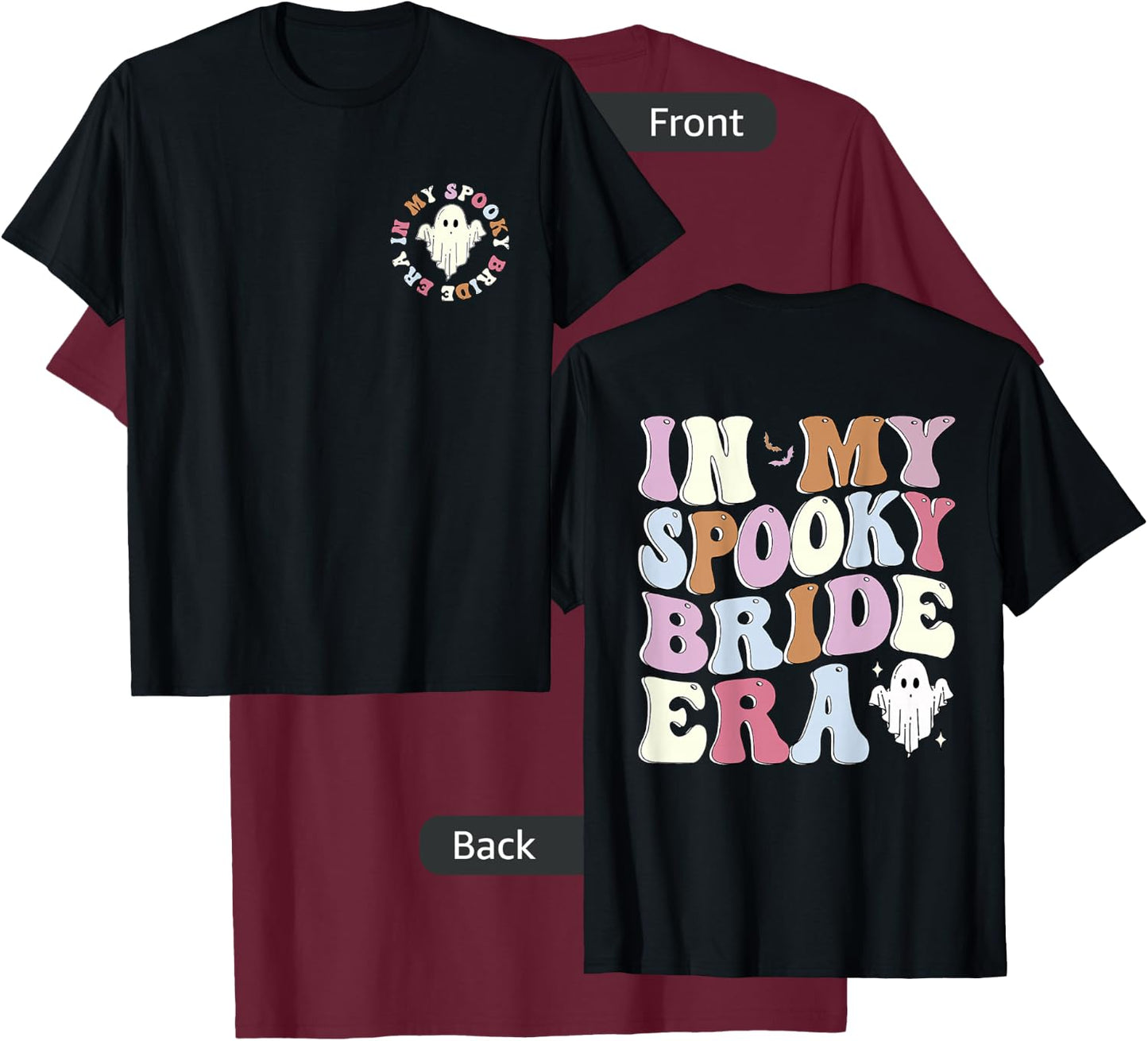 Groovy In My Spooky Bride Era 2 Sided T-Shirt - T-Shirt | Maroon