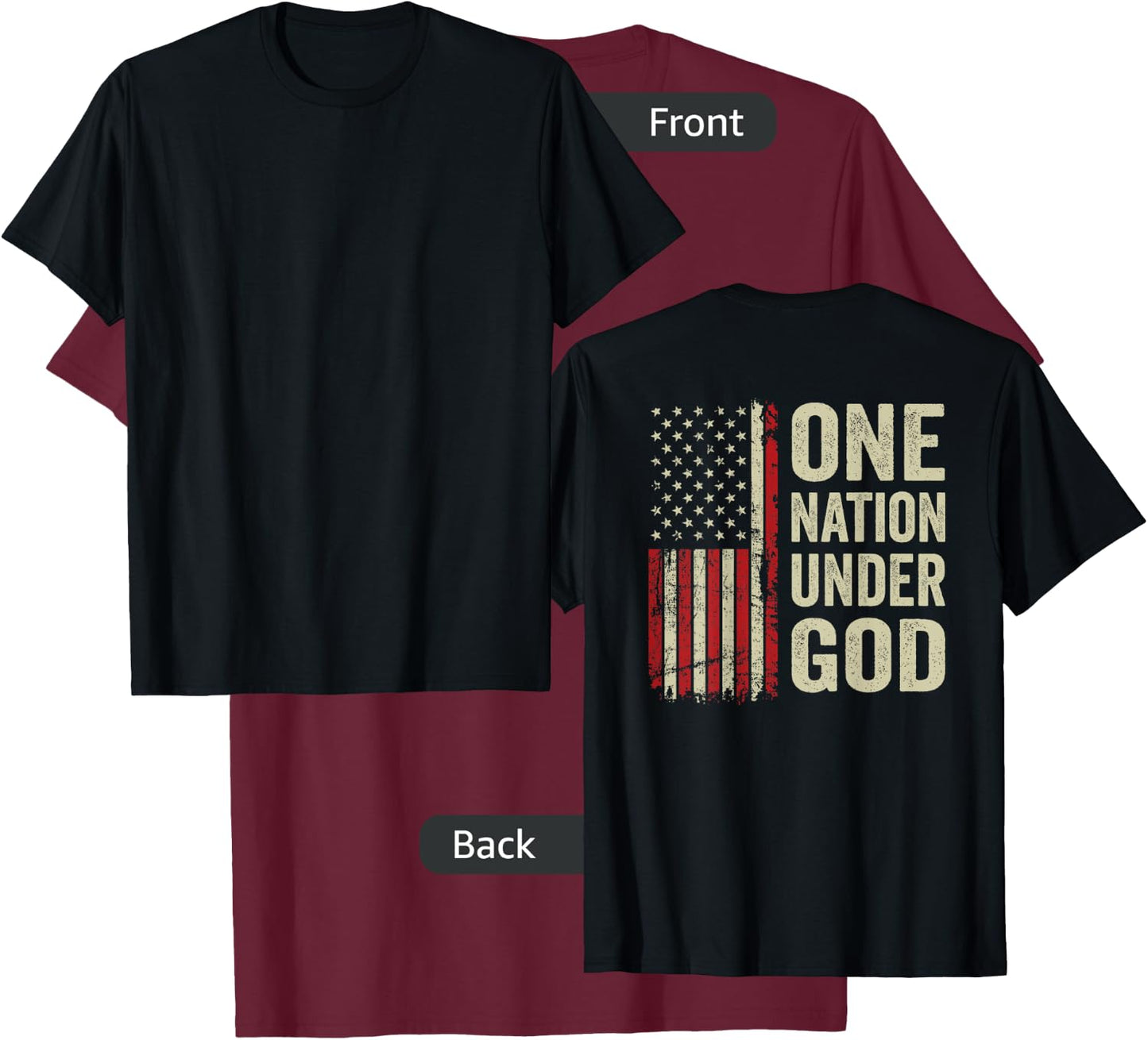 One Nation Under God - Patriotic Christian USA Flag (BACK) T-Shirt - T-Shirt | Maroon