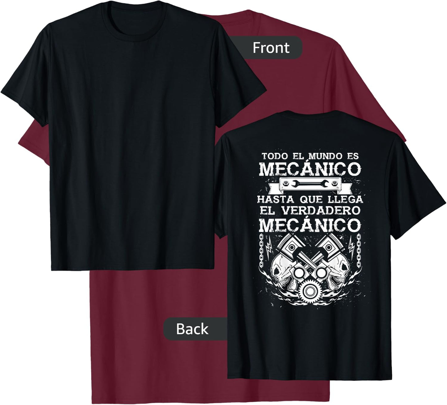 Todo el mundo es mecanico... Camiseta Regalo T-Shirt - T-Shirt | Maroon