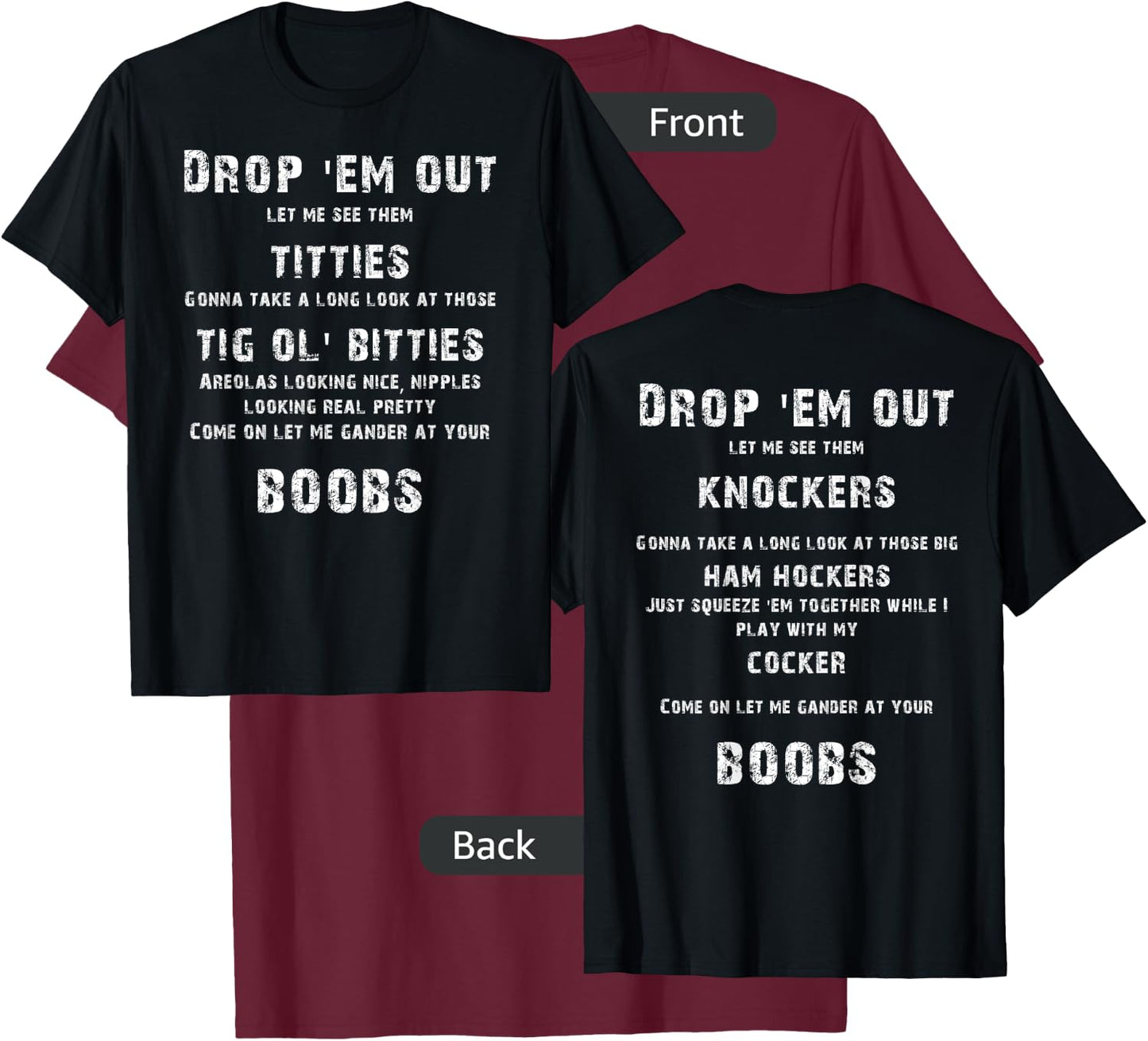 Drop Em Out T-Shirt - T-Shirt | Maroon