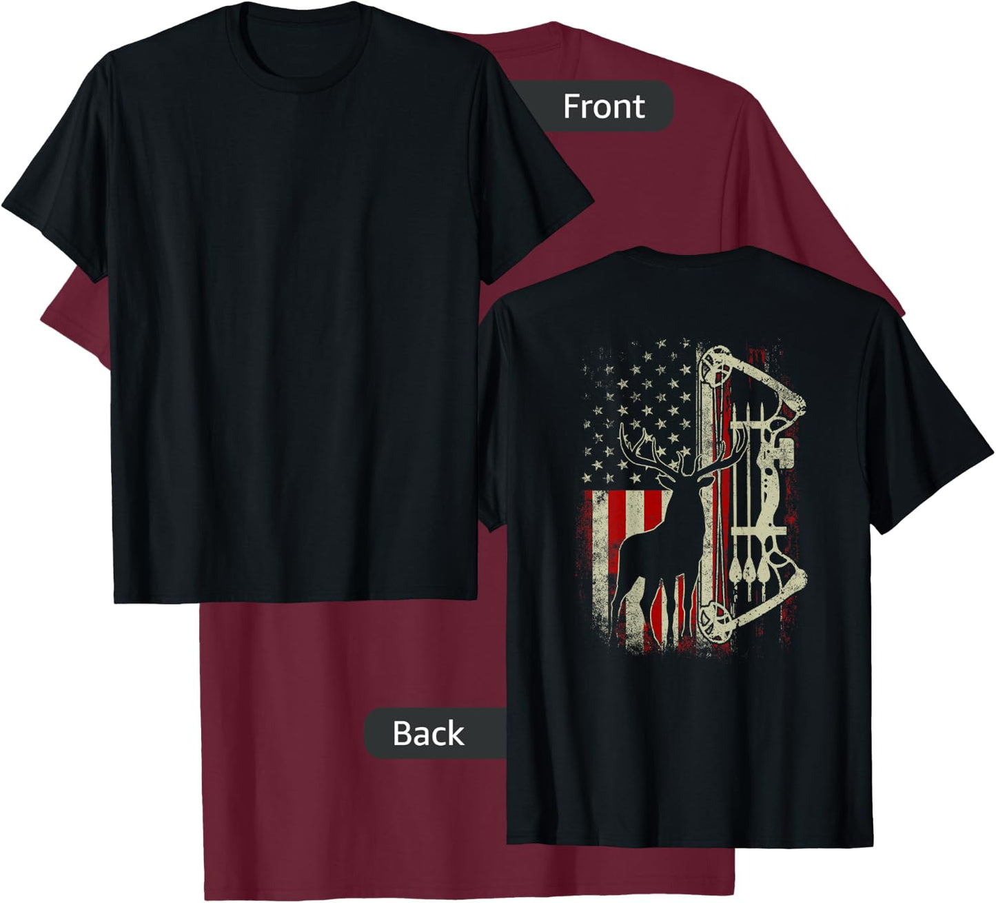 Buck Deer Hunting American Flag Funny Hunter (on back) T-Shirt - T-Shirt | Maroon