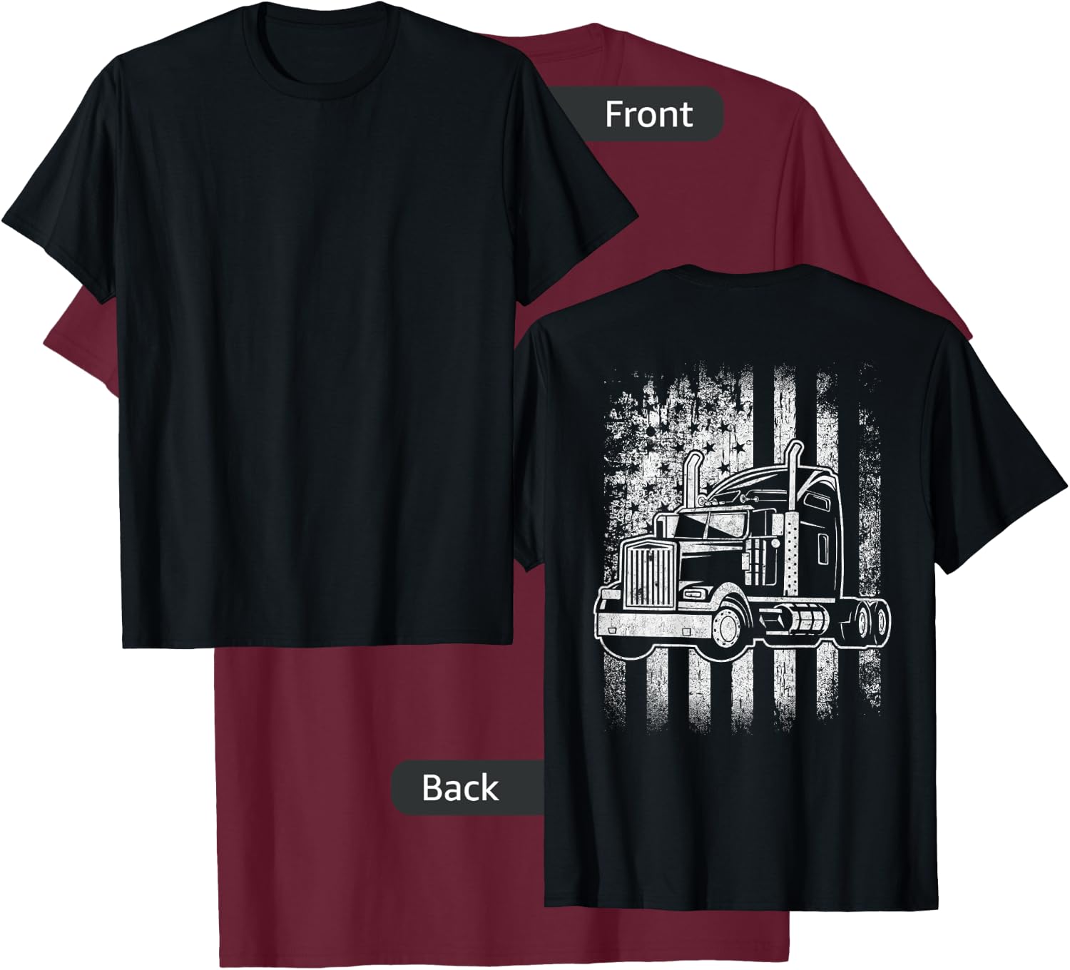 American Flag Big Rigs Semi Truck Driver Design On Back T-Shirt - T-Shirt | Maroon