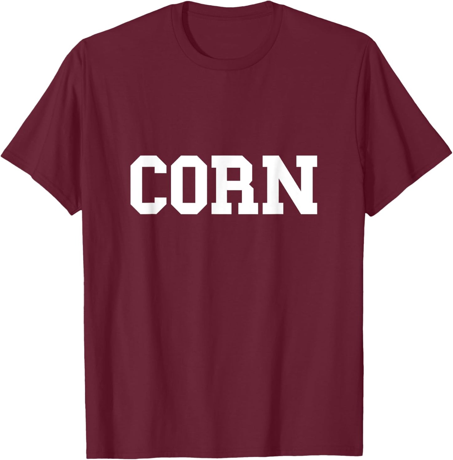Corn - Celebrate Corn, Cornfields and Midwest Pride T-Shirt - T-Shirt | Maroon