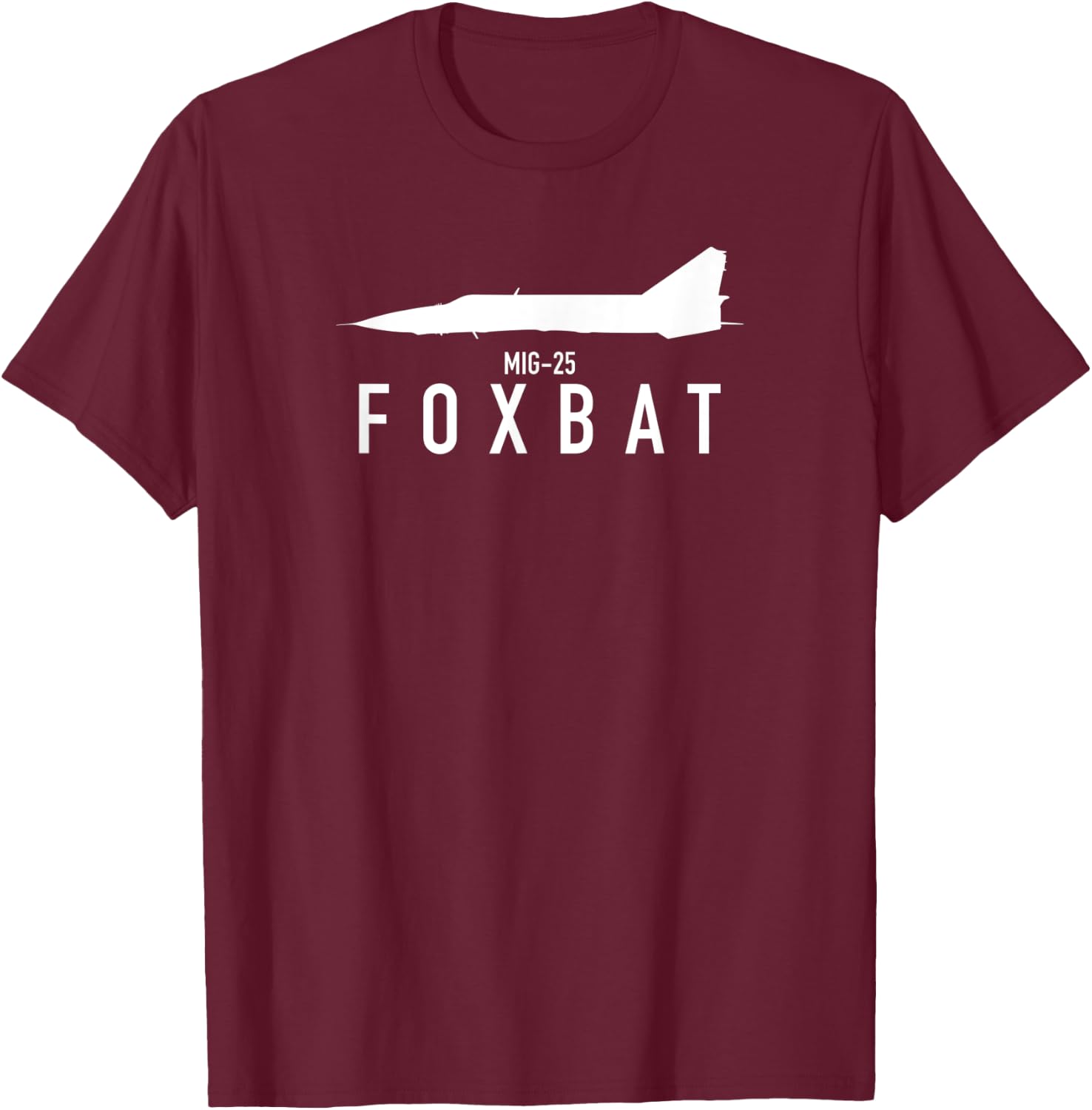 MIG-25 Foxbat T-Shirt - T-Shirt | Maroon
