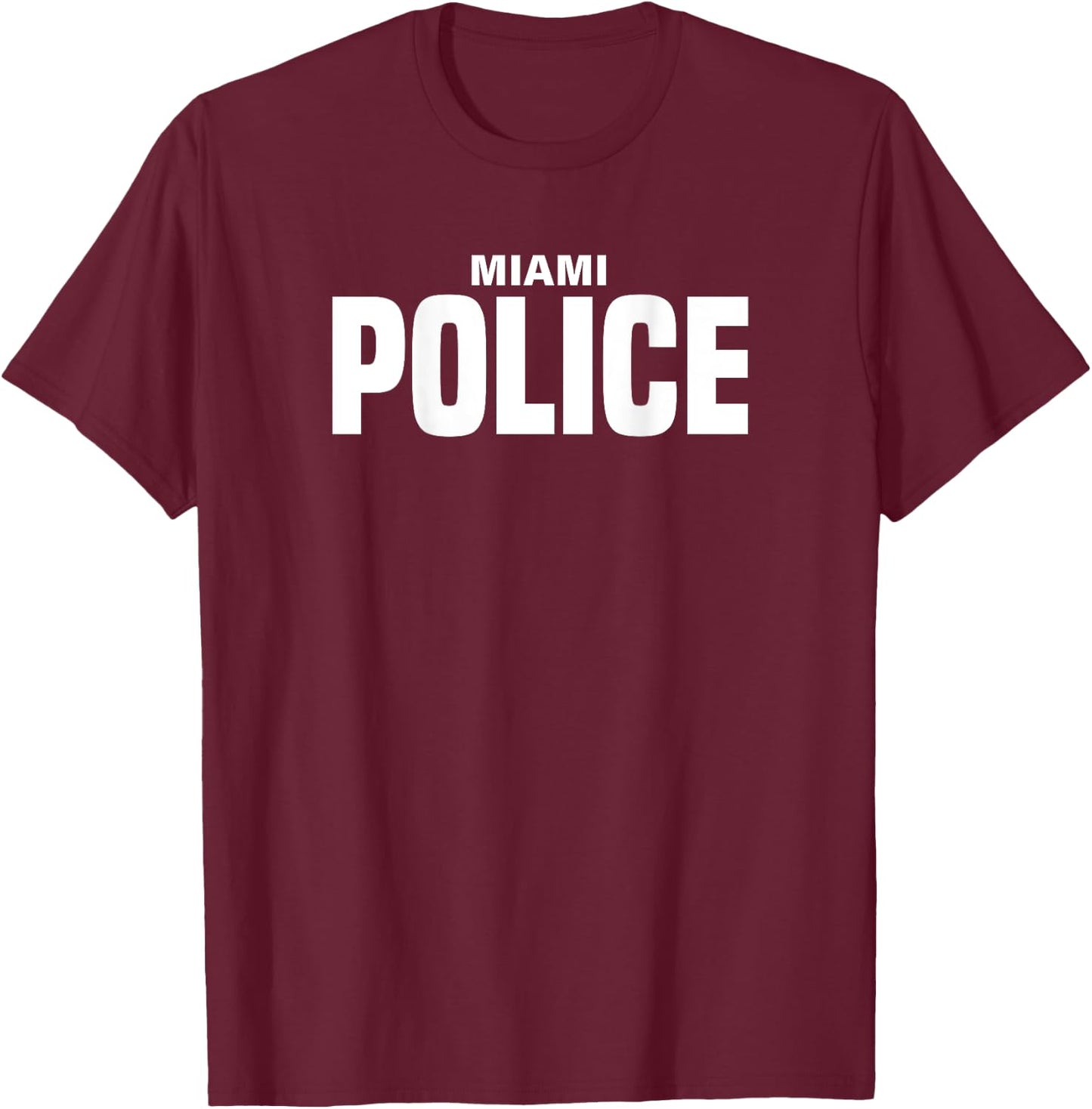 City of Miami Police Officer Florida Policeman Uniform Duty T-Shirt - T-Shirt | Maroon