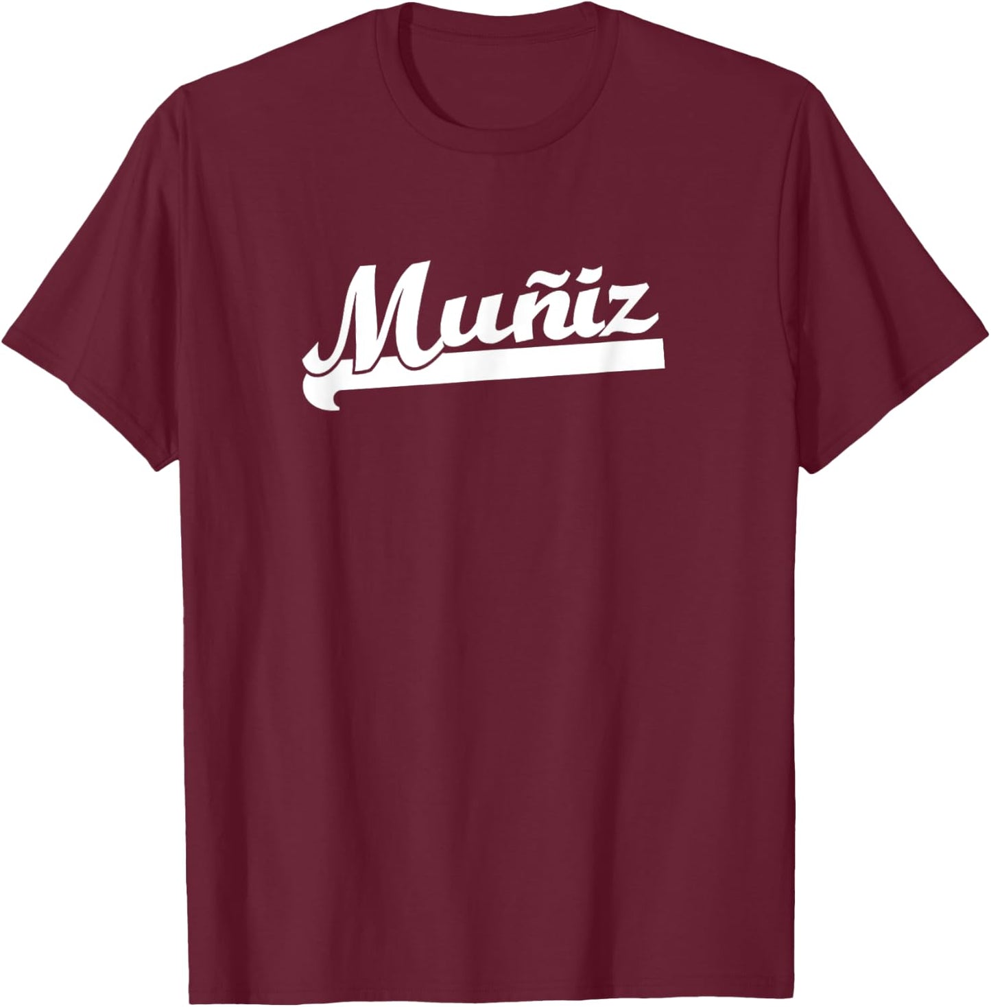 Muñiz Muniz Family Reunion Team Sports Last Name Surname T-Shirt - T-Shirt | Maroon