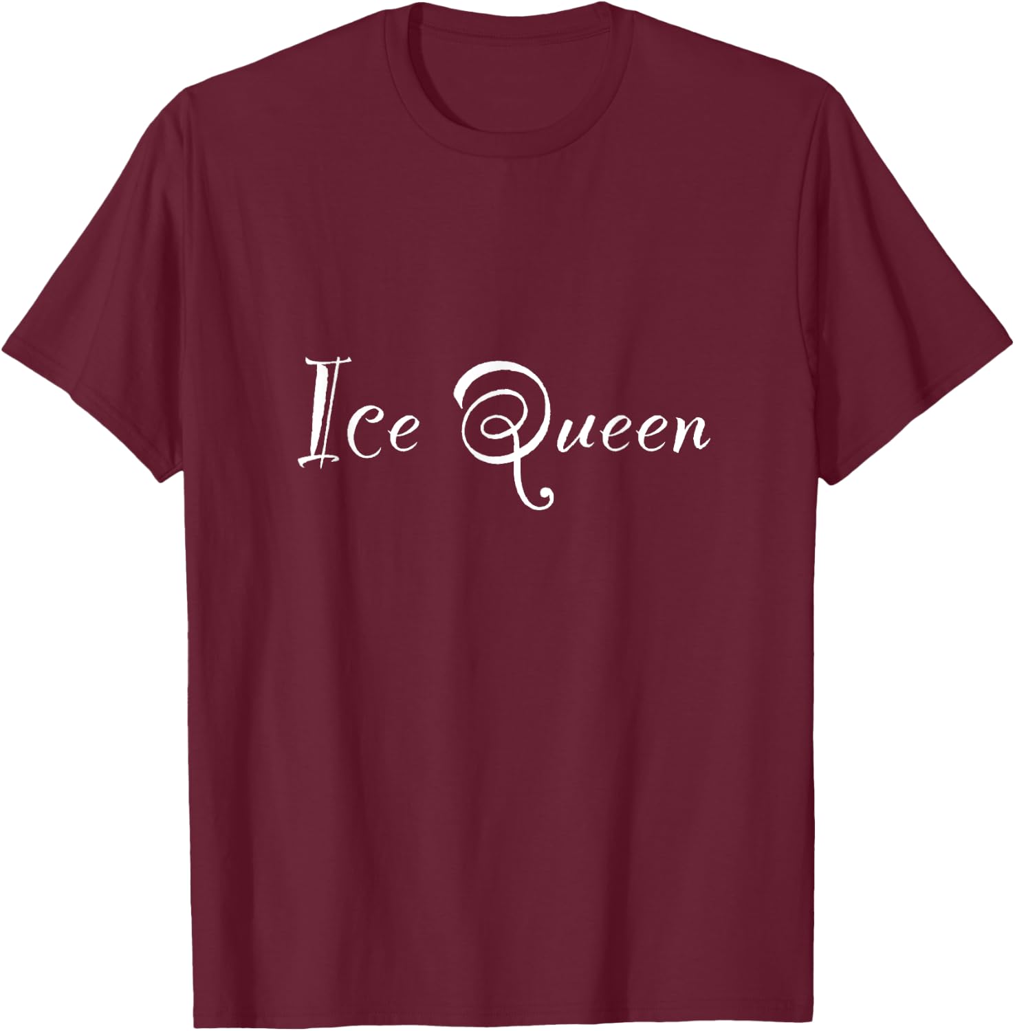 Ice Queen T-Shirt - T-Shirt | Maroon