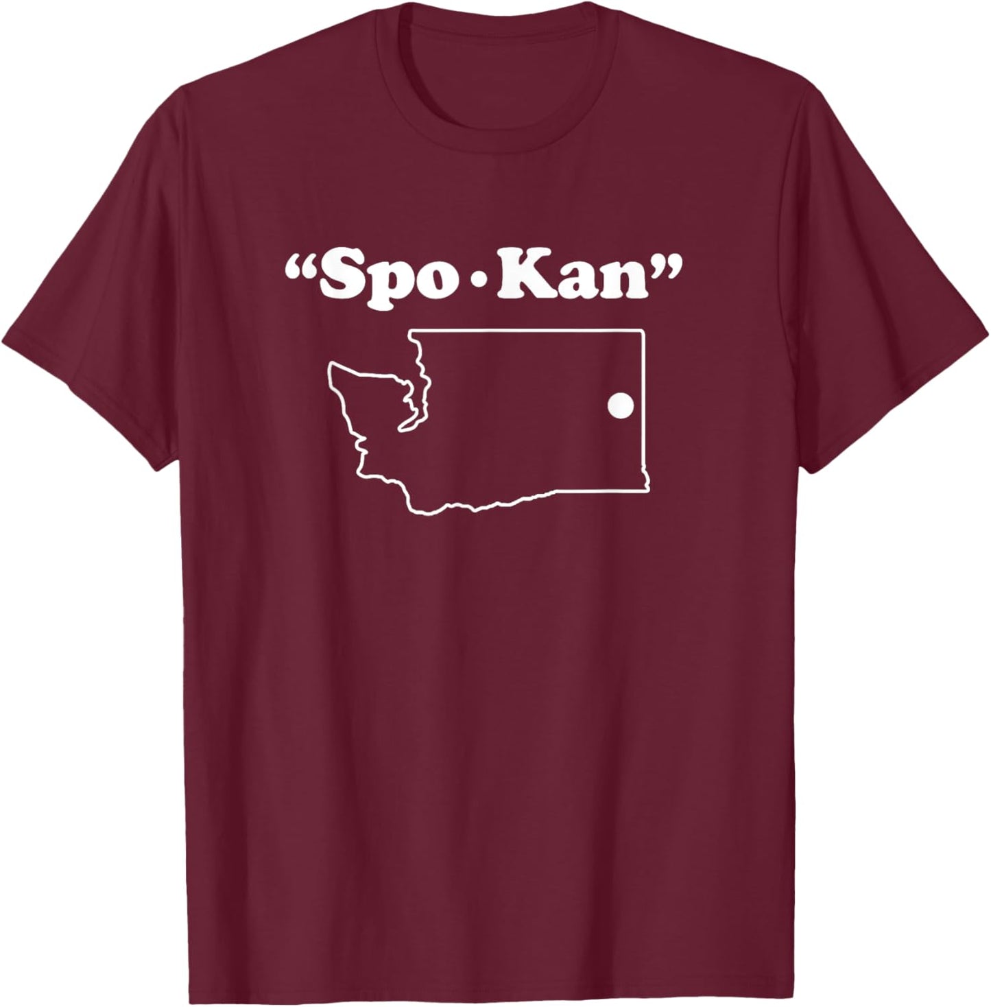 Spokane Washington Funny phonetic gag gift T-Shirt - T-Shirt | Maroon