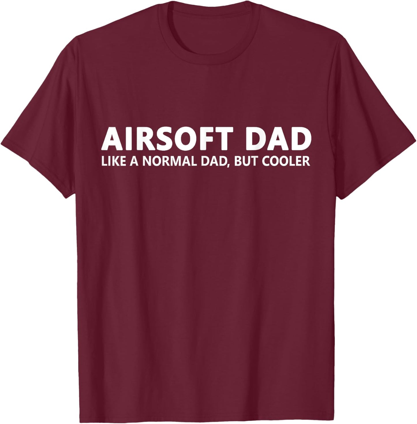 Airsoft Father Airsoft Dad T-Shirt - T-Shirt | Maroon