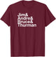 Jim Bruce Andre Thurman Ampersand Shirt T-Shirt - T-Shirt | Maroon