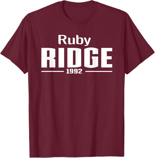 Ruby Ridge, Idaho 1992 T-Shirt - T-Shirt | Maroon