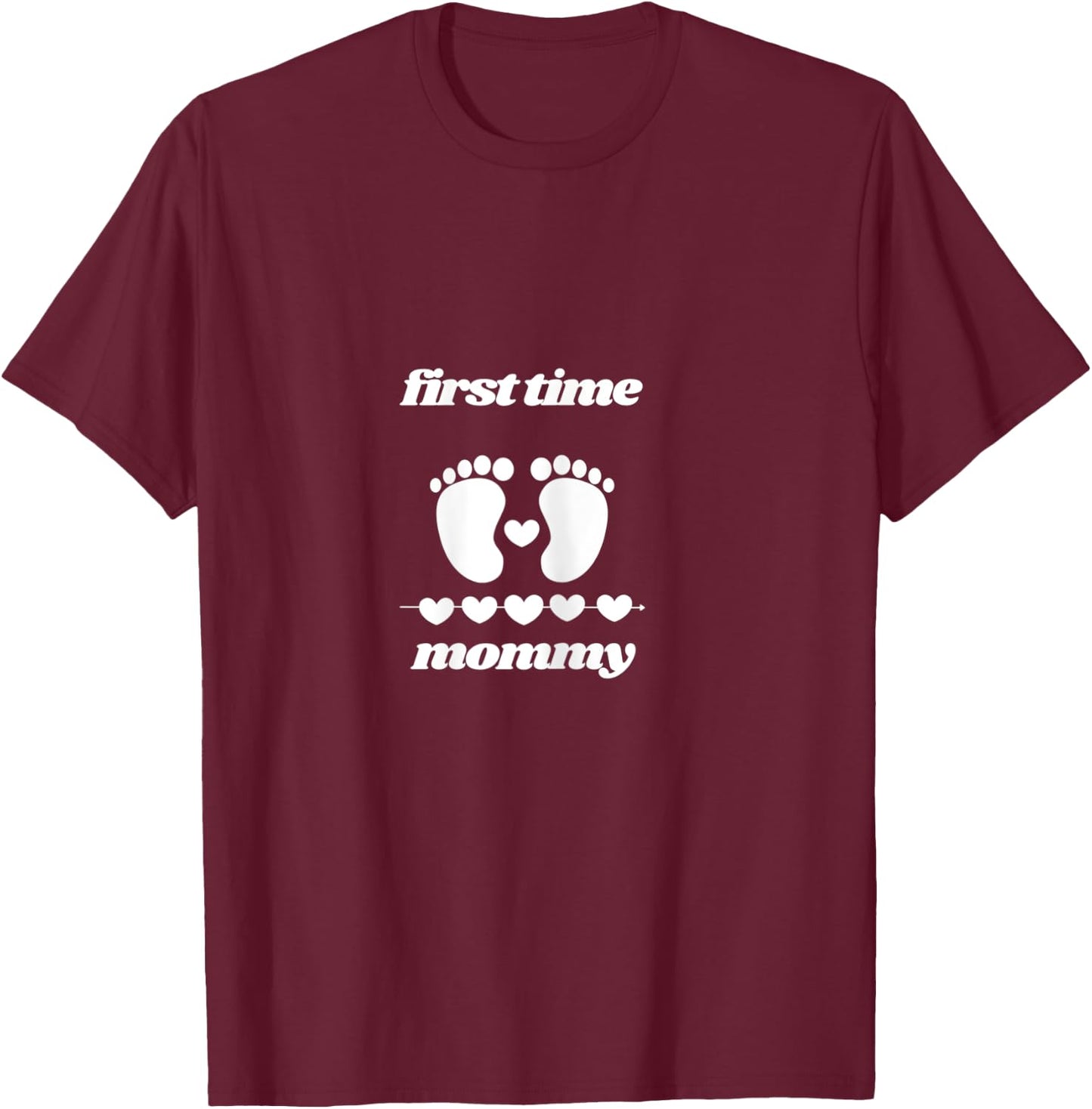 First Time Mommy's T-Shirt - T-Shirt | Maroon