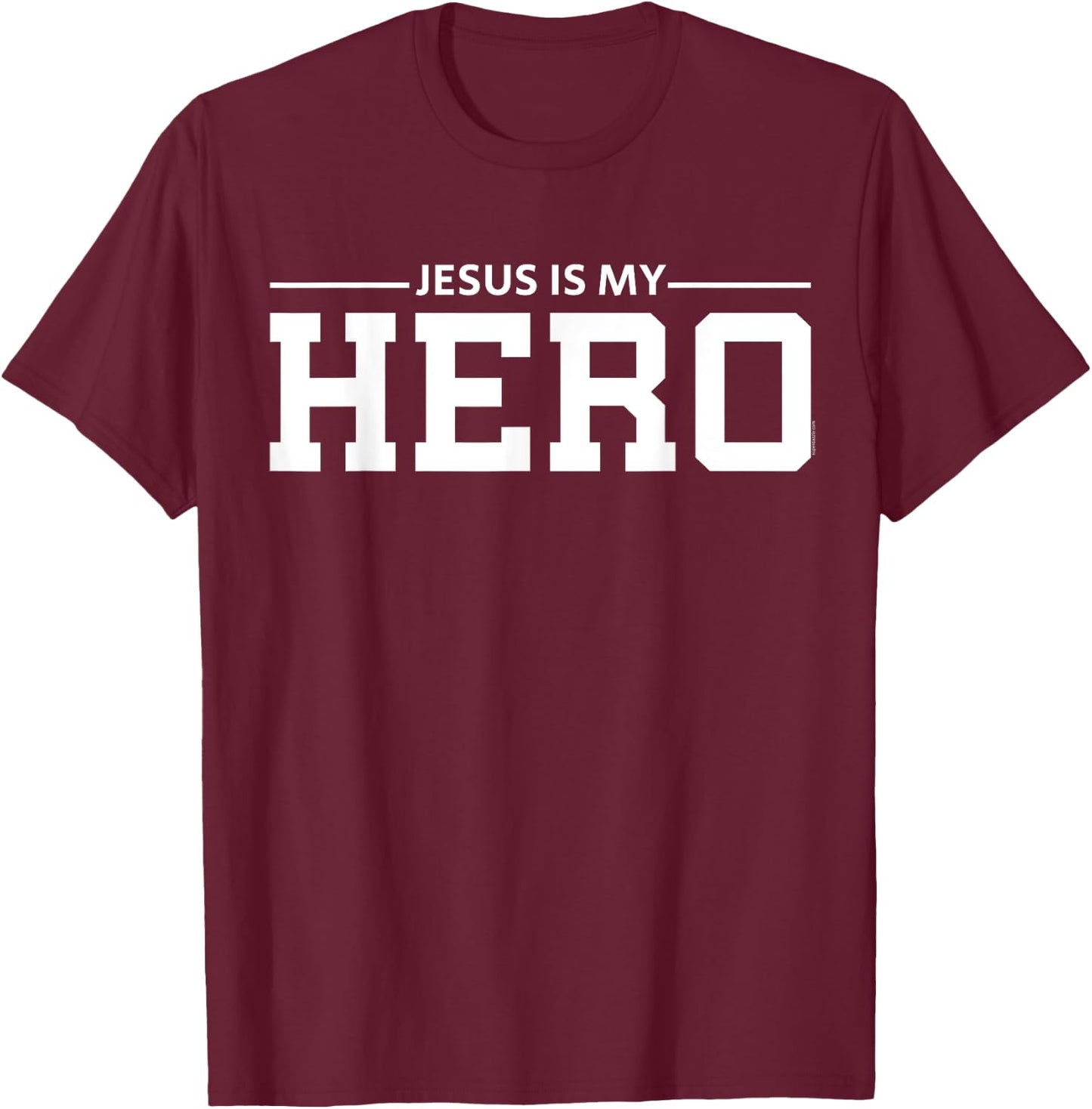 Jesus Christ Is My Hero Women Men Kids Christian Faith T-Shirt - T-Shirt | Maroon