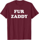 Fur Zaddy Dog Daddy Father's Day Women T-Shirt - T-Shirt | Maroon