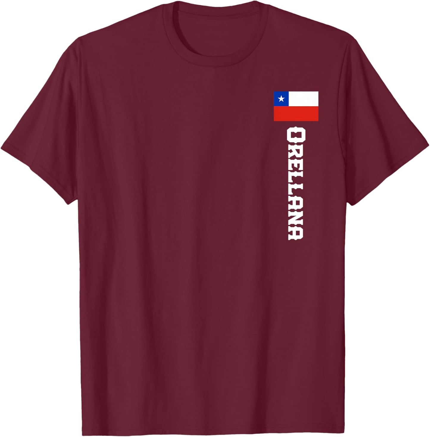 Orellana Last Name Chile Shirt , Women, Kids T-Shirt - T-Shirt | Maroon