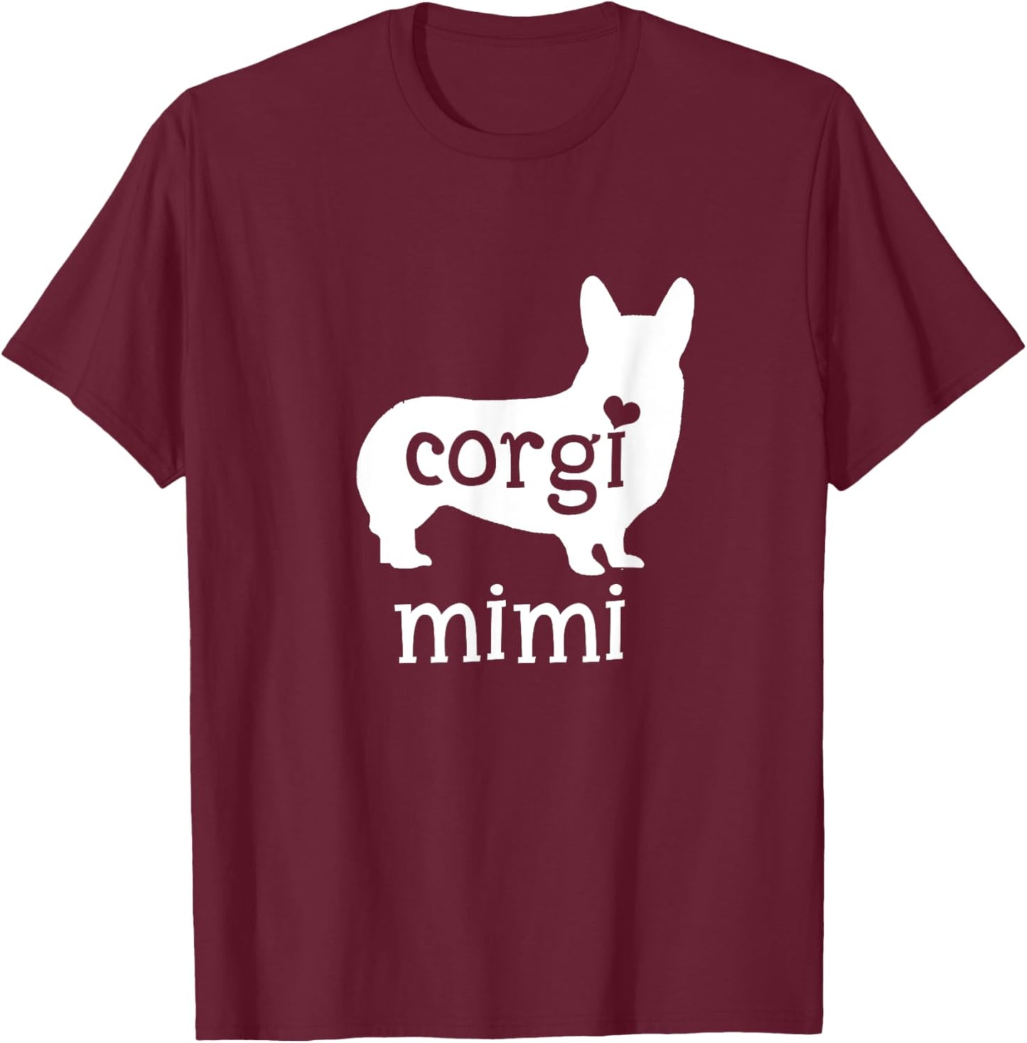Corgi Mimi Shirt Corgi Grandma Dog Lover Mother's Day Gifts T-Shirt - T-Shirt | Maroon