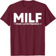 Funny Gift MILF Man I Love Finance T-Shirt - T-Shirt | Maroon