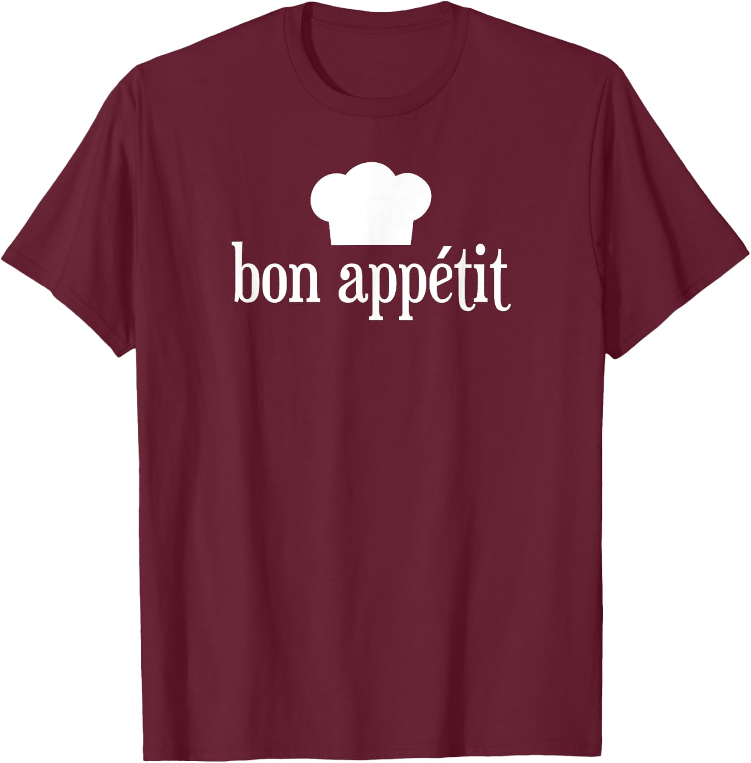 French Cooking Bon Appétit Chef T-Shirt - T-Shirt | Maroon