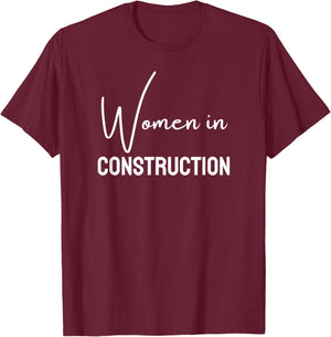 Women in Construction for girls teens women T-Shirt - T-Shirt | Maroon