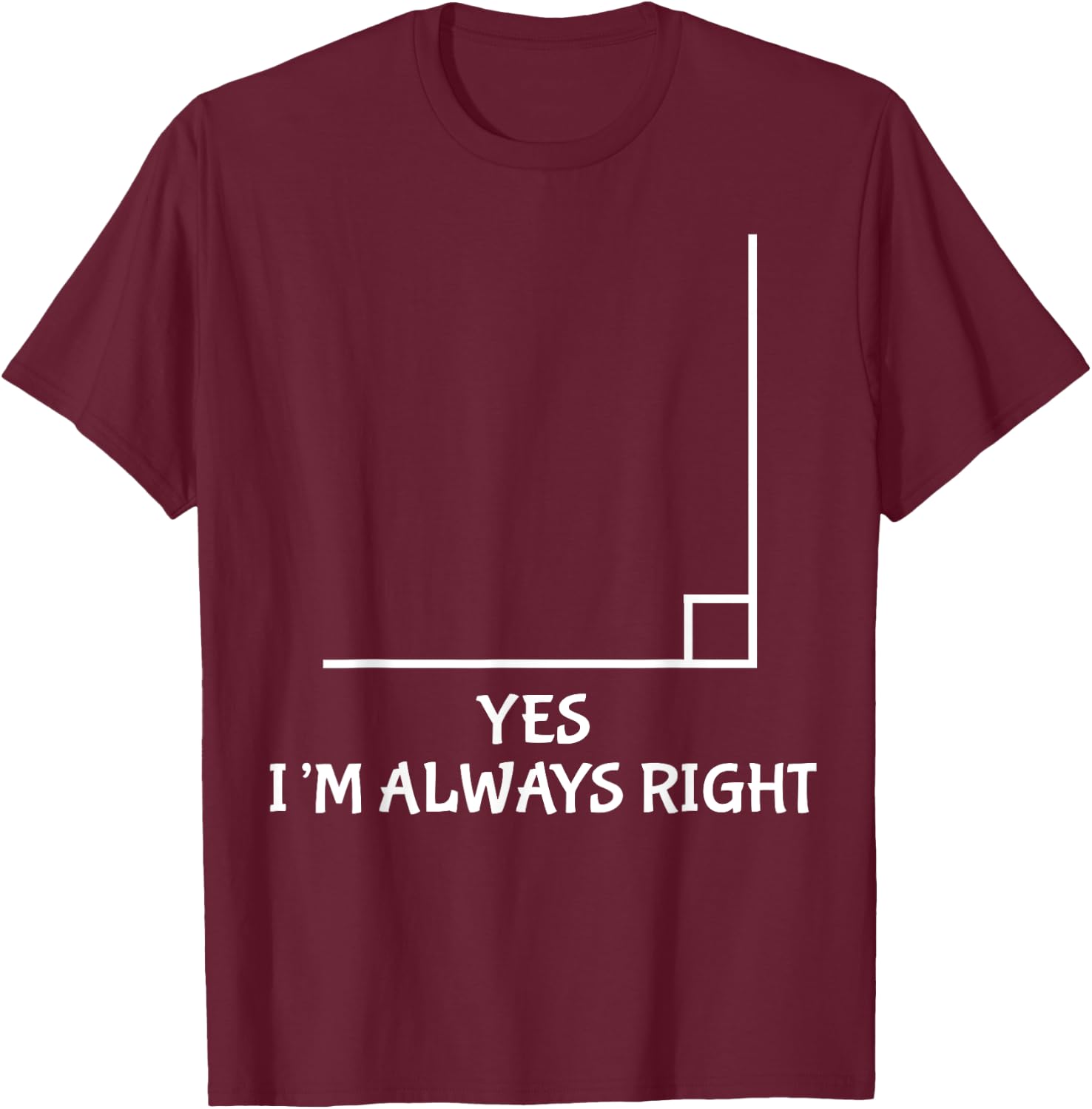 Funny Math Teacher Joke Men Women Fun Best Math Quotes T-Shirt - T-Shirt | Maroon
