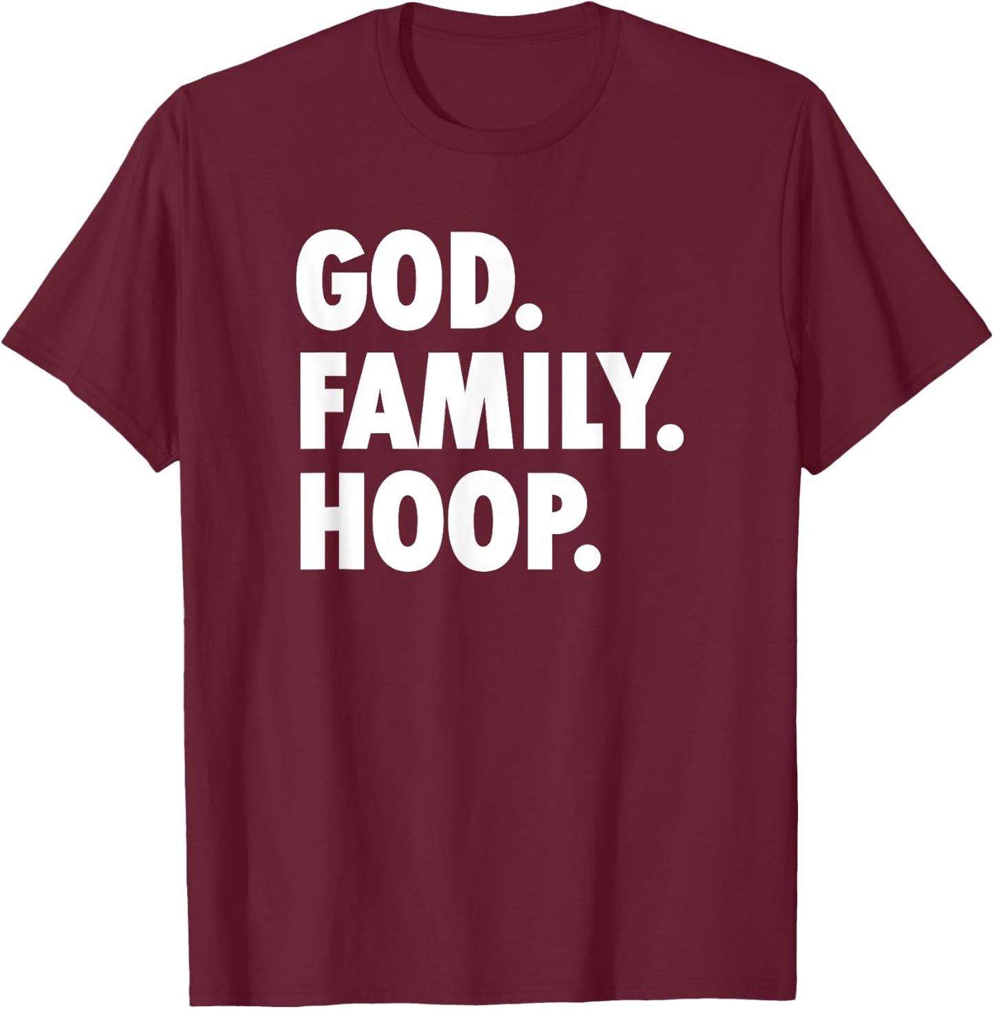 God Family Hoop - Novelty Basketball T-Shirt - T-Shirt | Maroon