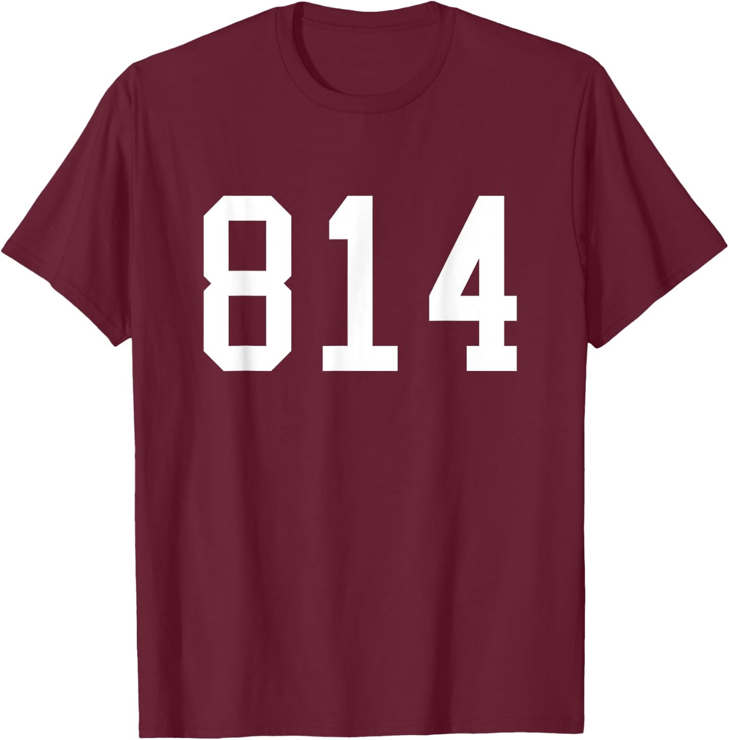 Home Area Code State College 814 T-Shirt - T-Shirt | Maroon