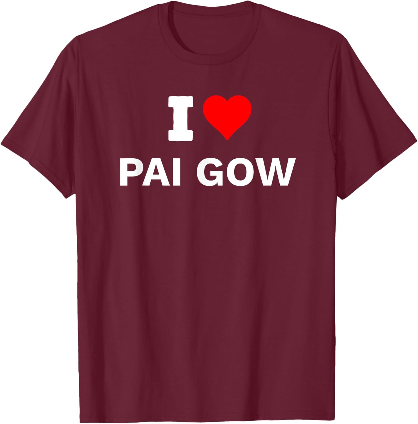 I Heart Love Pai Gow Gambling Casino Gambler T-Shirt - T-Shirt | Maroon
