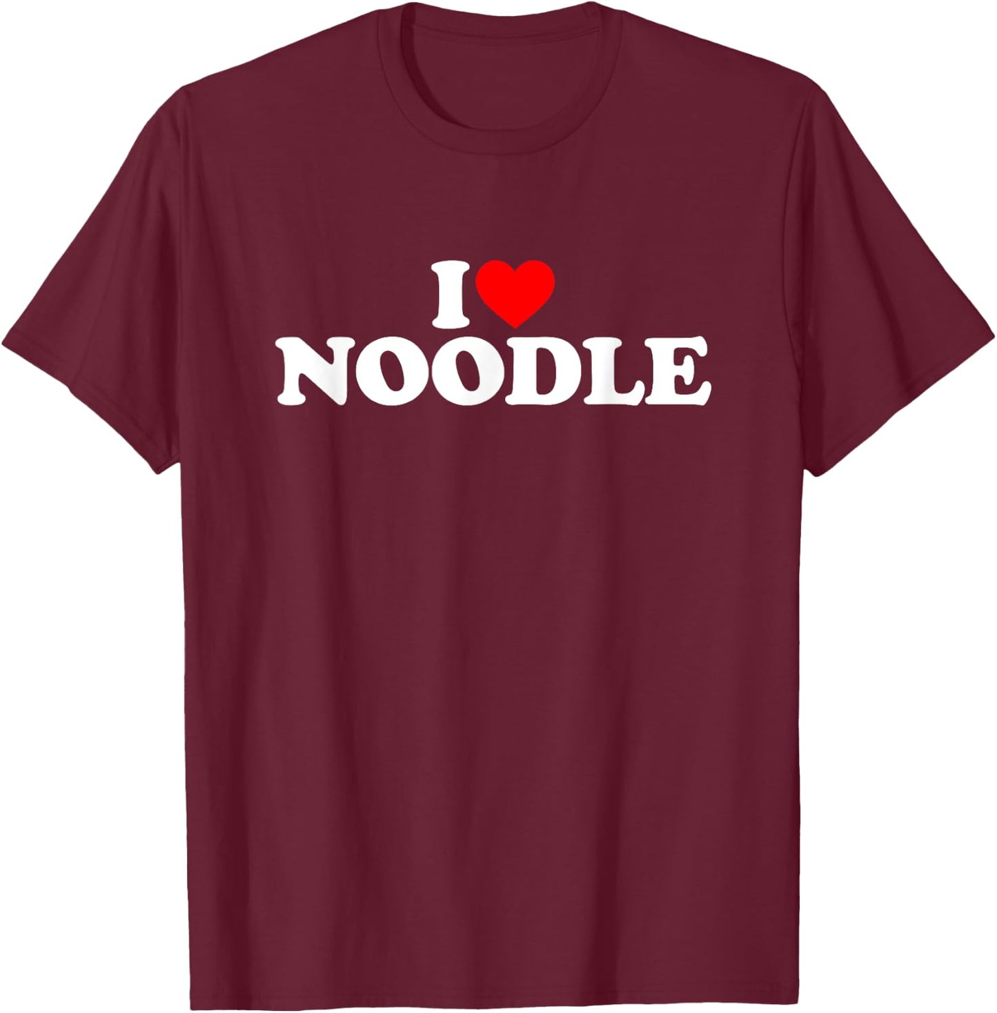 I Love Noodle T-Shirt - T-Shirt | Maroon