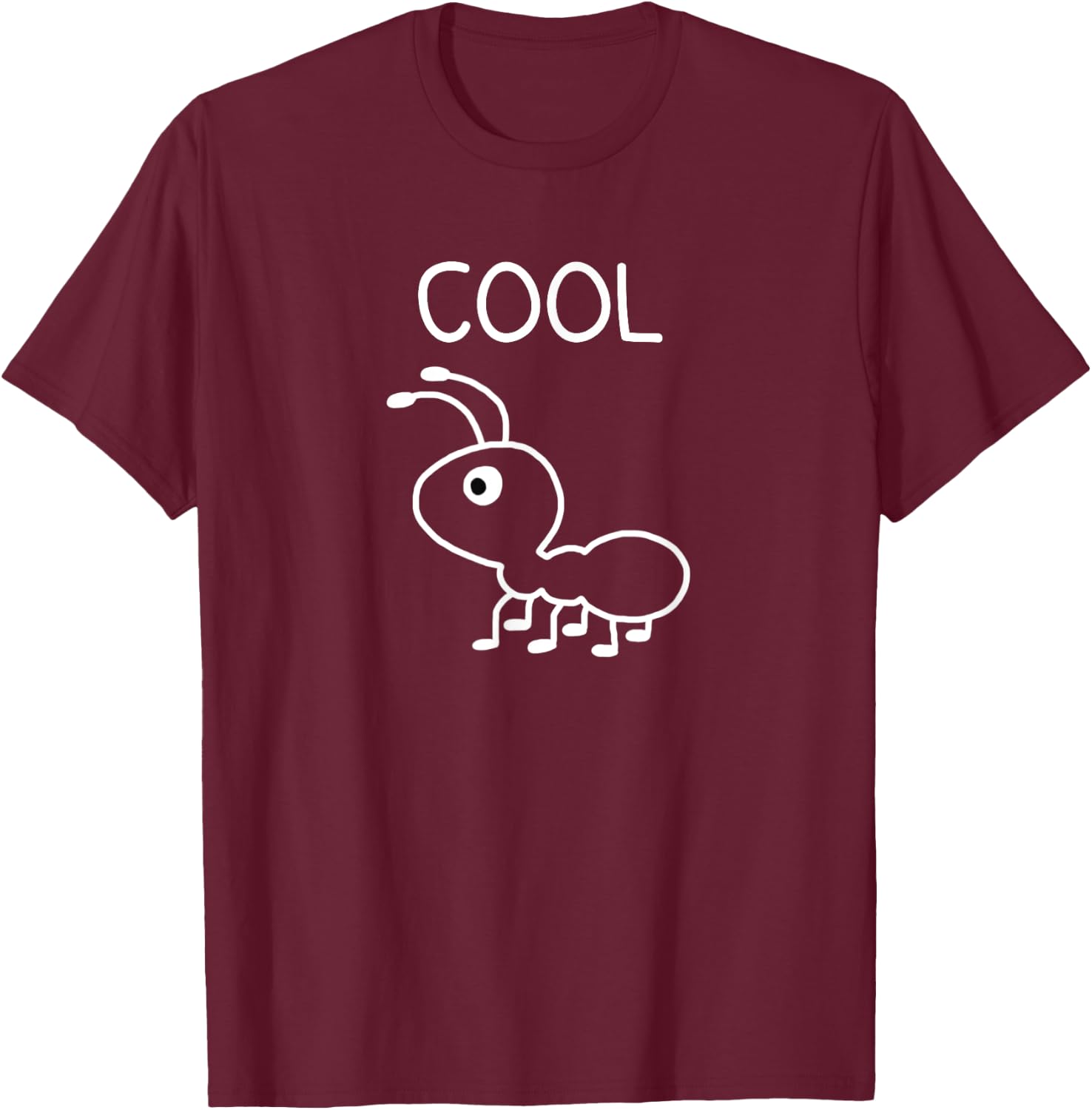 Cool Ant, Puns, Funny, Jokes, Sarcastic T-Shirt - T-Shirt | Maroon