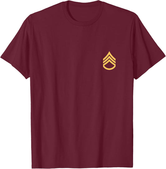 Promotion Army Sgt, E-6 Staff-Sergeant Rank Insignia. NCOs T-Shirt - T-Shirt | Maroon