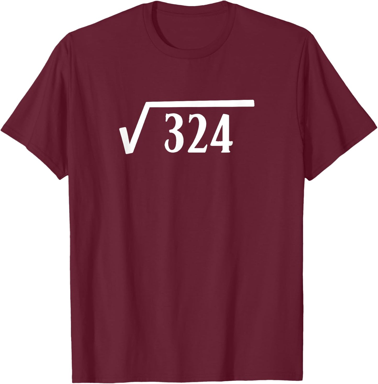Square Root 18 Year Old Gift Funny Teacher 18th Birthday T-Shirt - T-Shirt | Maroon