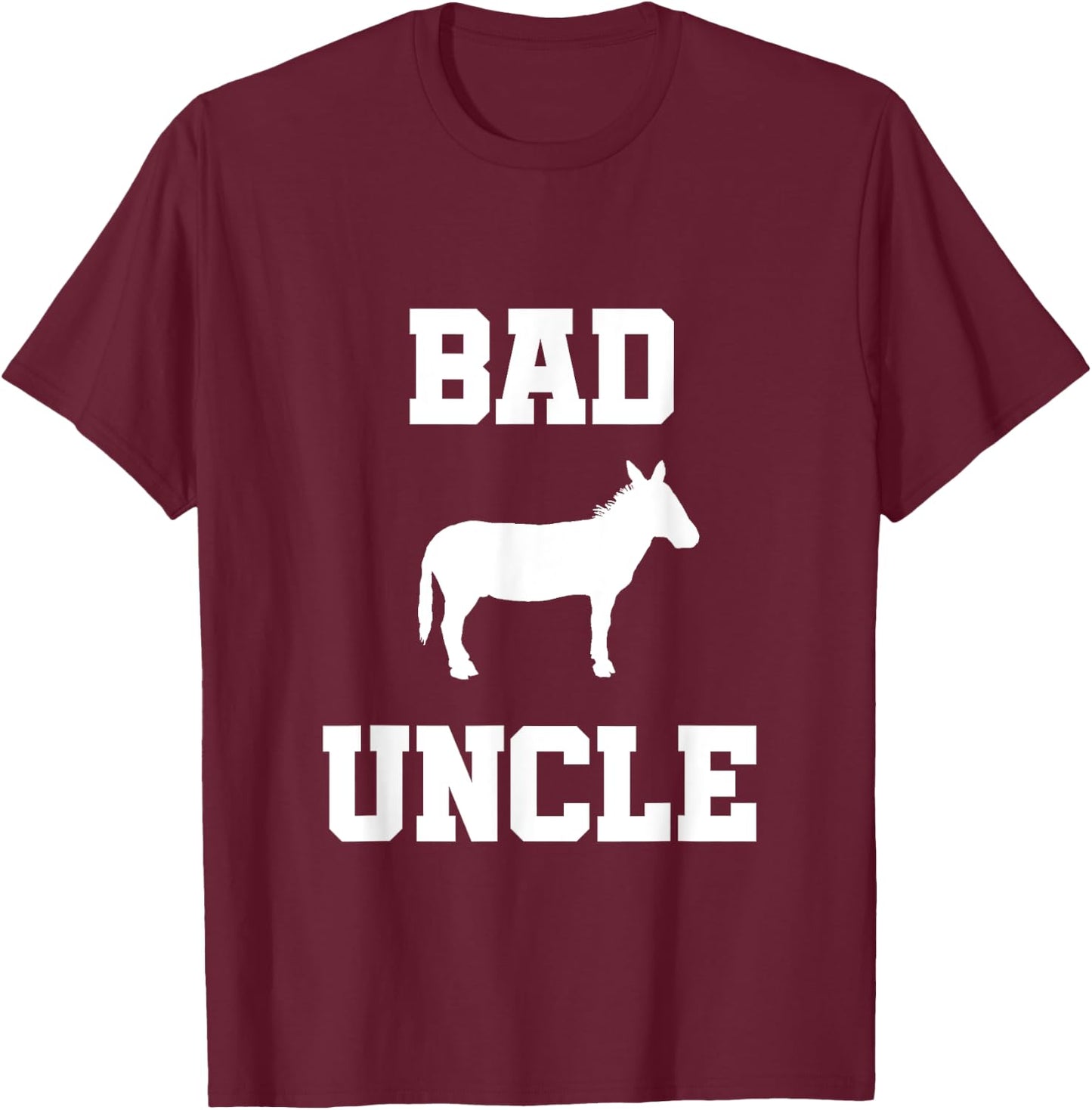 Bad ass Uncle funny Uncle gift T-Shirt - T-Shirt | Maroon