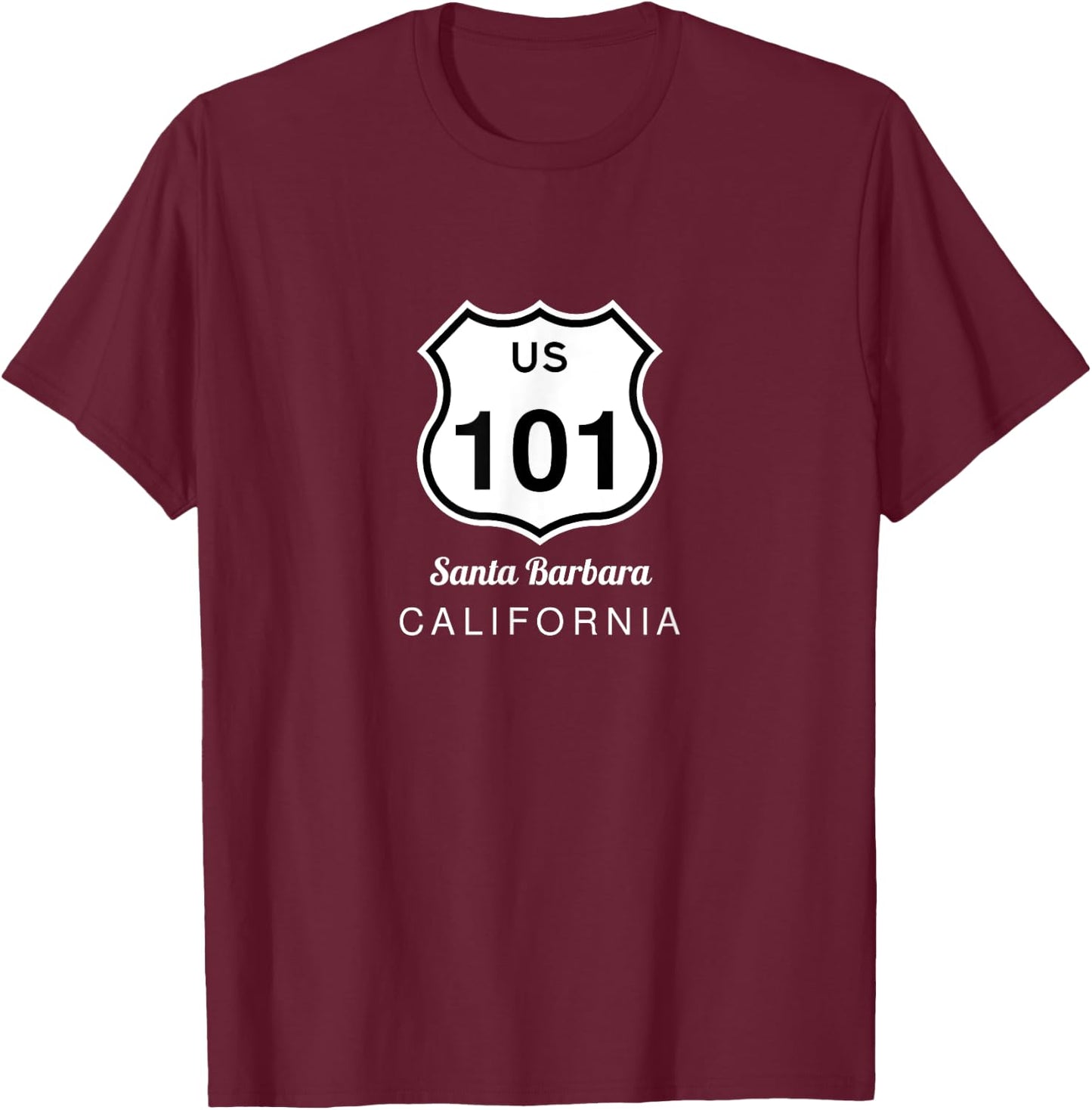 Santa Barbara CA Historic US Route 101 US Highway 101 T-Shirt - T-Shirt | Maroon