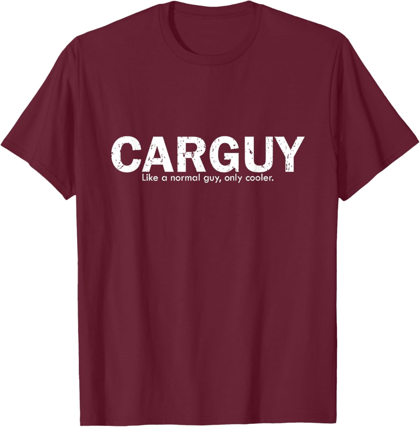 Funny Car Guy Gift Dad Husband Daddy Father Car Fixer T-Shirt - T-Shirt | Maroon